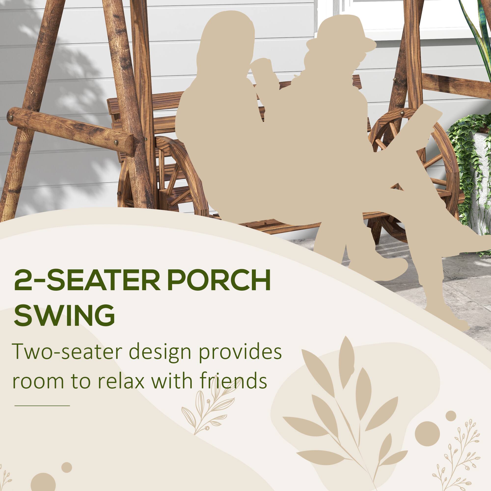 2-SEATER PORCH SWING  
Two-seater design provides room to relax with friends