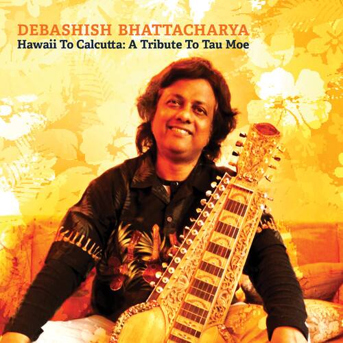 Debashish Bhattacharya - Hawaii To Calcutta: A Tribute To Tau Moe   - COMPACT DISCS [CD] price history on PriceWatchPro