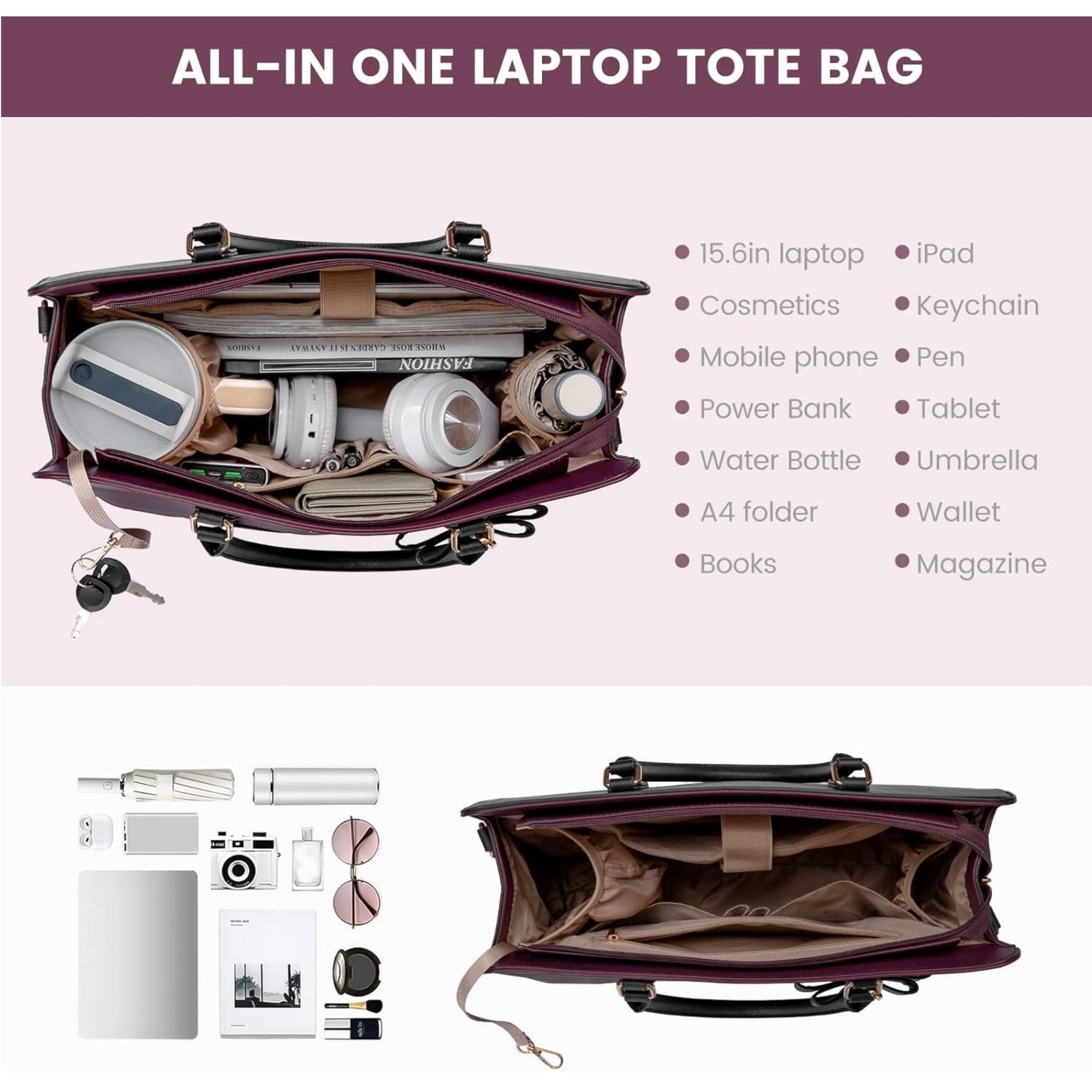 ALL-IN ONE LAPTOP TOTE BAG

- 15.6in laptop
- iPad
- Cosmetics
- Keychain
- Mobile phone
- Pen
- Power Bank
- Tablet
- Water Bottle
- Umbrella
- A4 folder
- Wallet
- Books
- Magazine