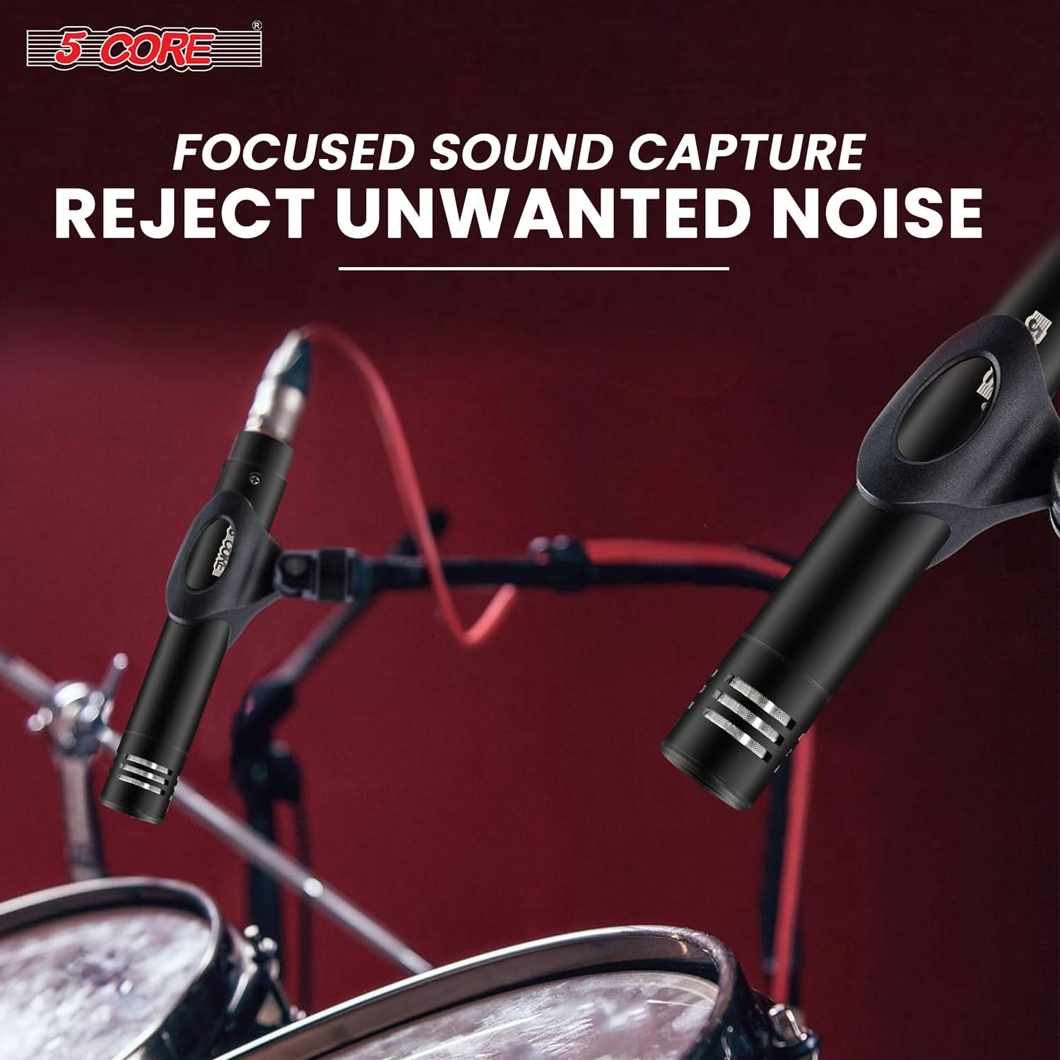5 CORE, FOCUSED SOUND CAPTURE, REJECT UNWANTED NOISE
