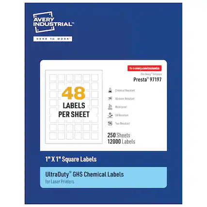 AVERY INDUSTRIAL™
HERE TO WORK™
48 LABELS PER SHEET
Go to avery.com/customize
Use Avery™ Template
Presta® 97197
Chemical Resistant
Abrasion Resistant
Waterproof
UV Resistant
Tear Resistant
250 Sheets
12000 Labels
1" X 1" Square Labels
UltraDuty® GHS Chemical Labels for Laser Printers
