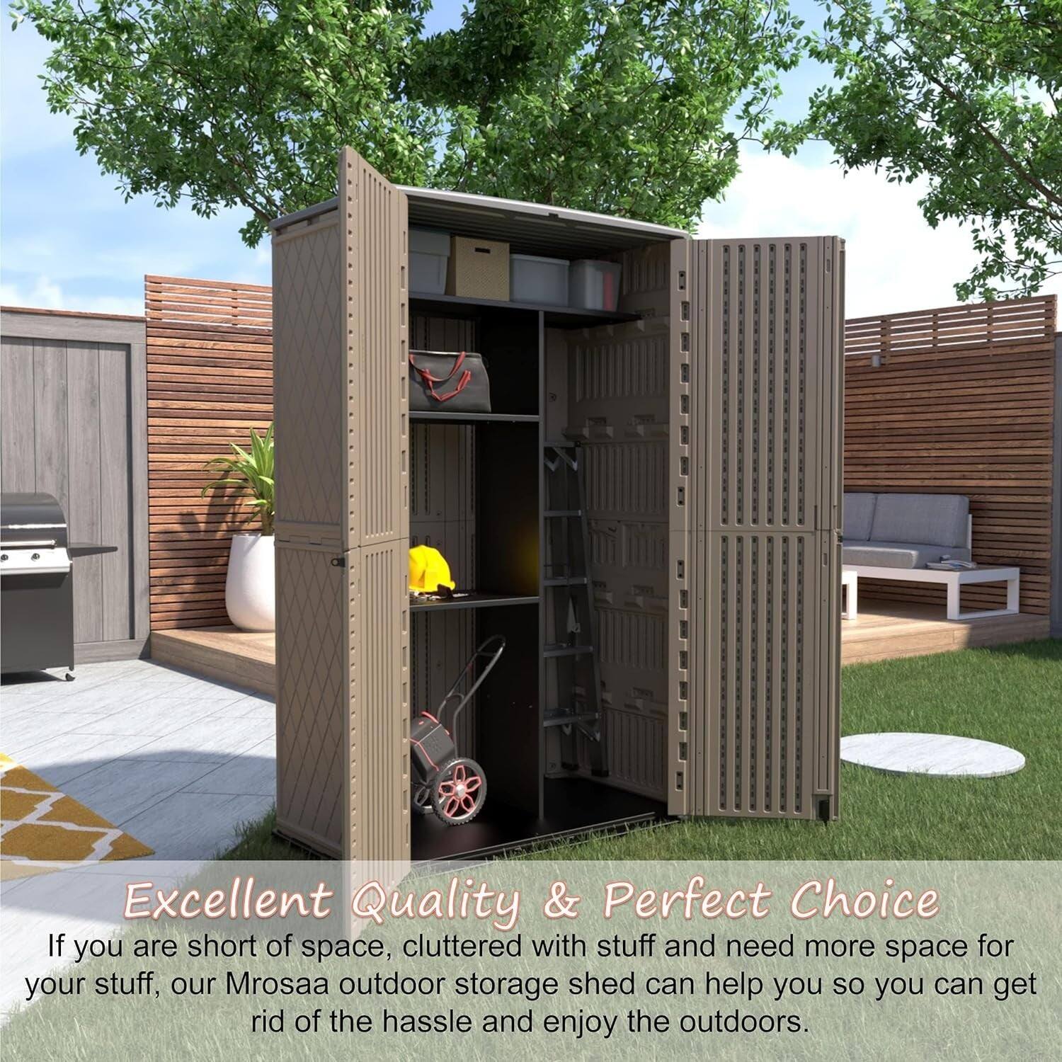 Excellent Quality & Perfect Choice

If you are short of space, cluttered with stuff and need more space for your stuff, our Mrosaa outdoor storage shed can help you so you can get rid of the hassle and enjoy the outdoors.