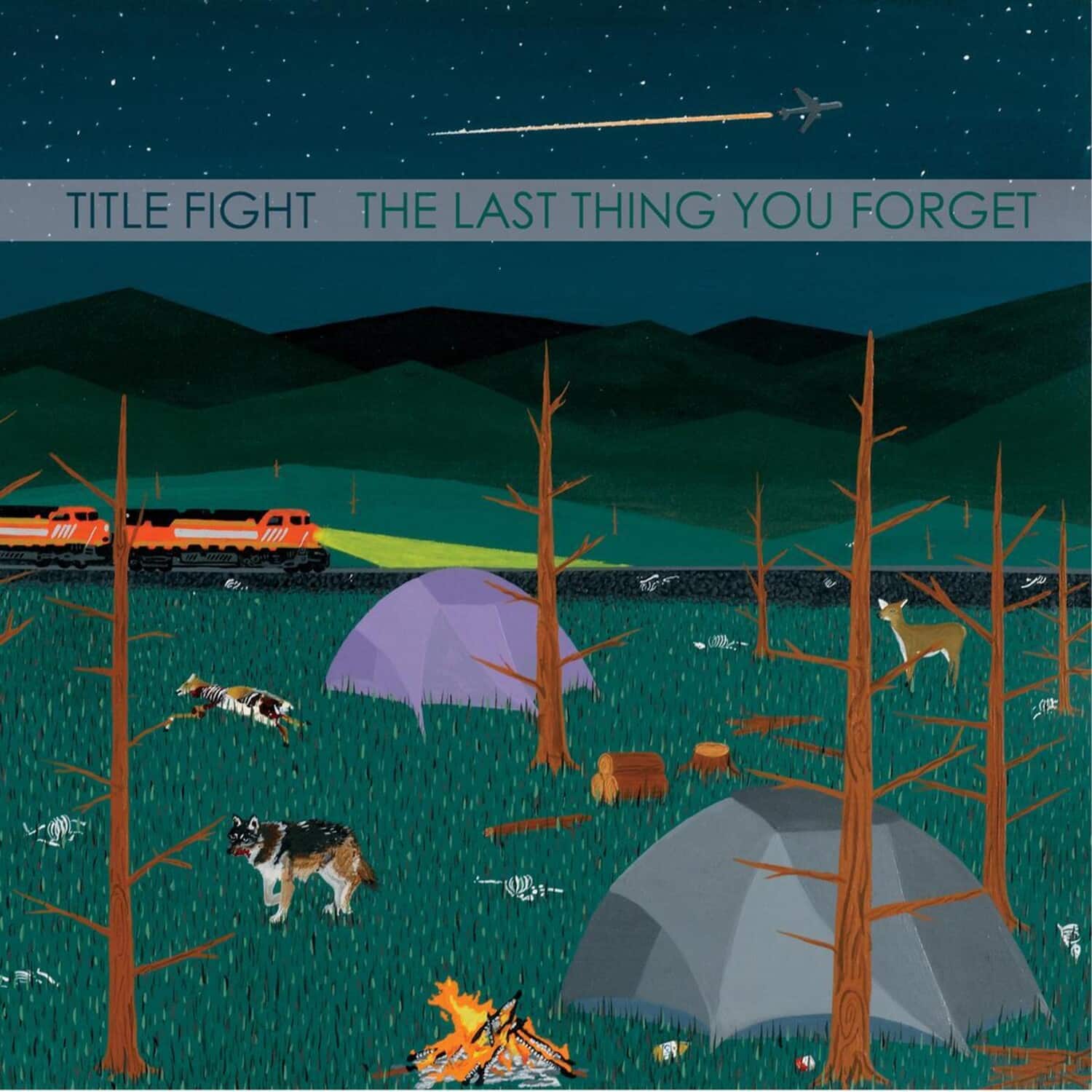 Title Fight  
The Last Thing You Forget