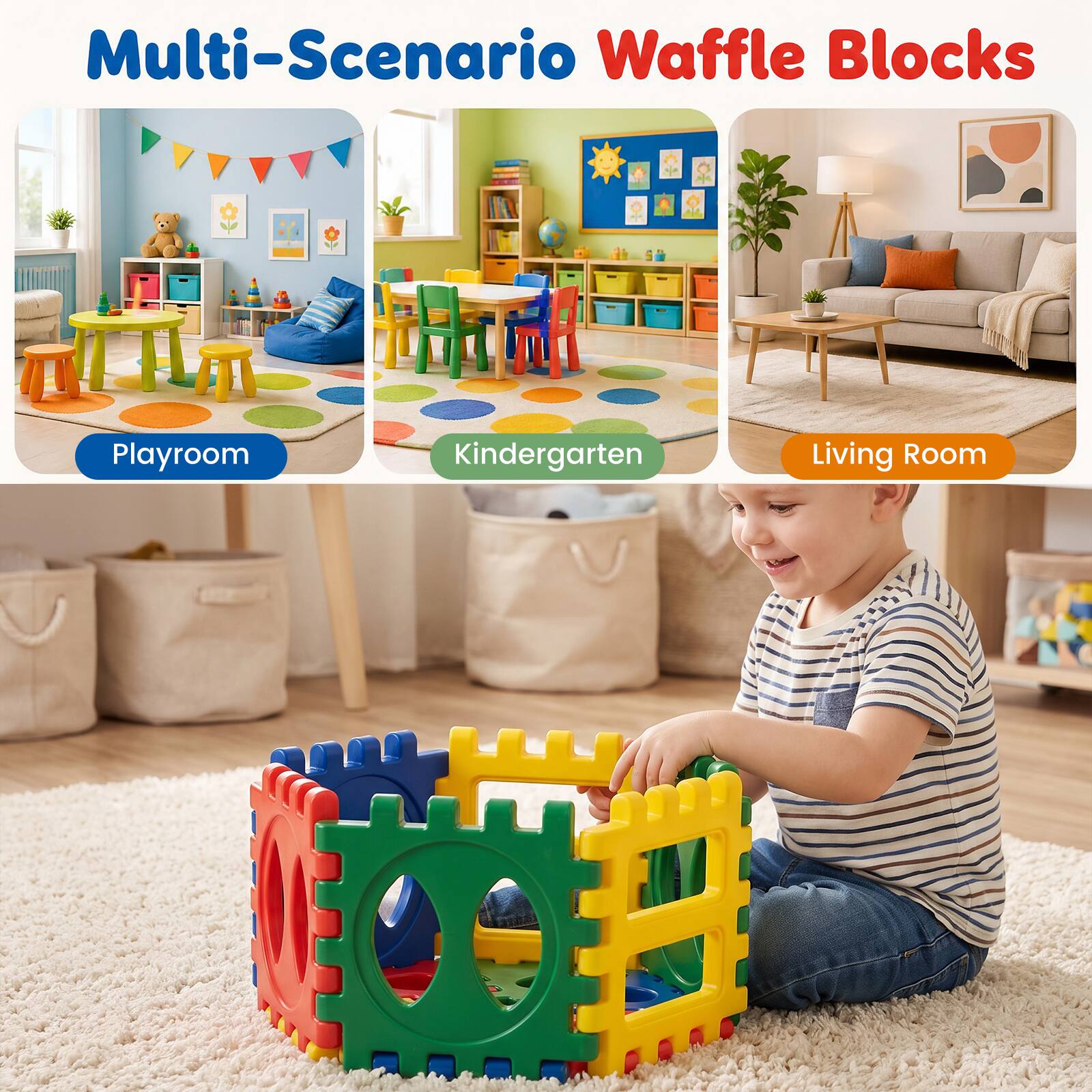 Multi-Scenario Waffle Blocks

Playroom  
Kindergarten  
Living Room