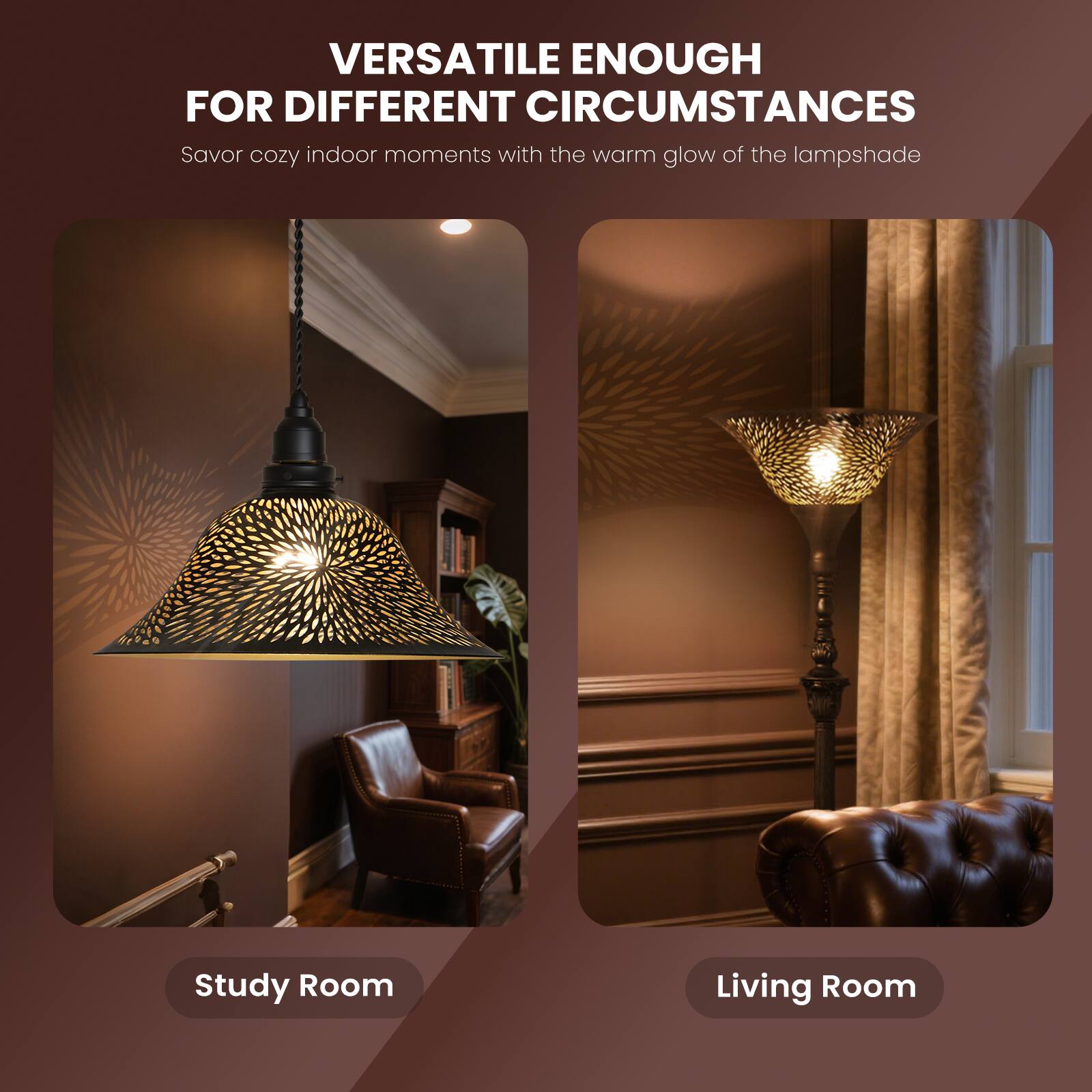 VERSATILE ENOUGH FOR DIFFERENT CIRCUMSTANCES

Savor cozy indoor moments with the warm glow of the lampshade

Study Room

Living Room