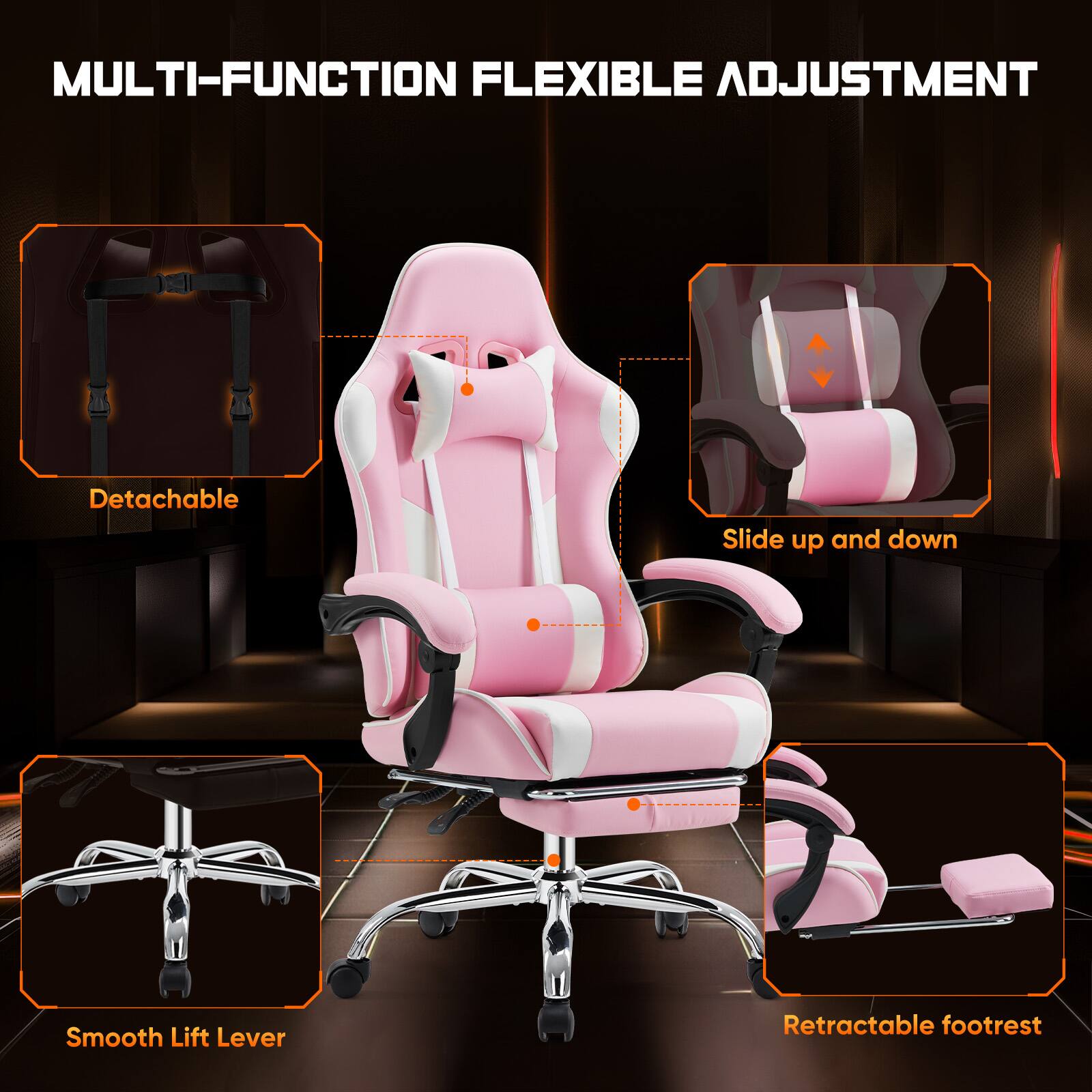 MULTI-FUNCTION FLEXIBLE ADJUSTMENT

- Detachable
- Slide up and down
- Smooth Lift Lever
- Retractable footrest
