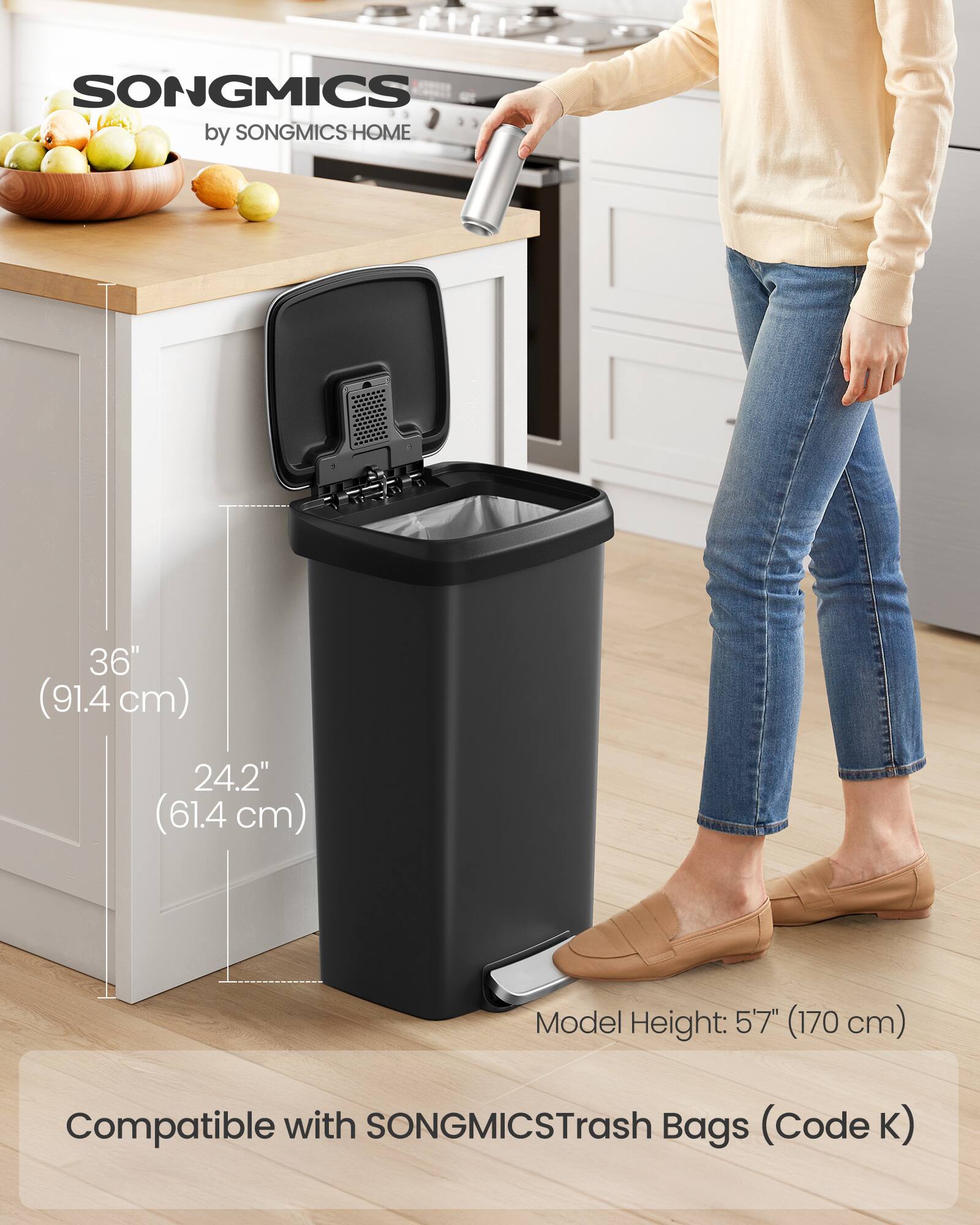 SONGMICS by SONGMICS HOME

36" (91.4 cm)  
24.2" (61.4 cm)  

Model Height: 5'7" (170 cm)  

Compatible with SONGMICSTrash Bags (Code K)
