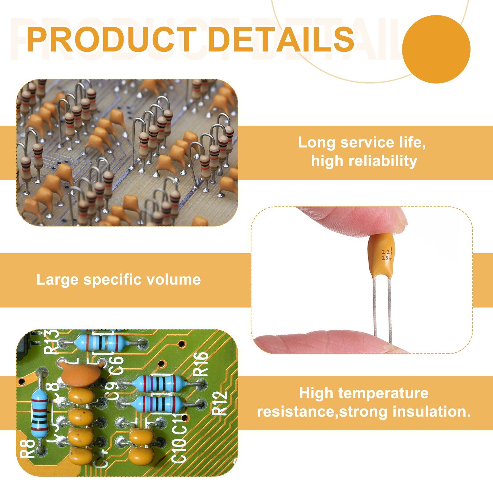 PRODUCT DETAILS

- Long service life, high reliability
- Large specific volume
- High temperature resistance, strong insulation.
