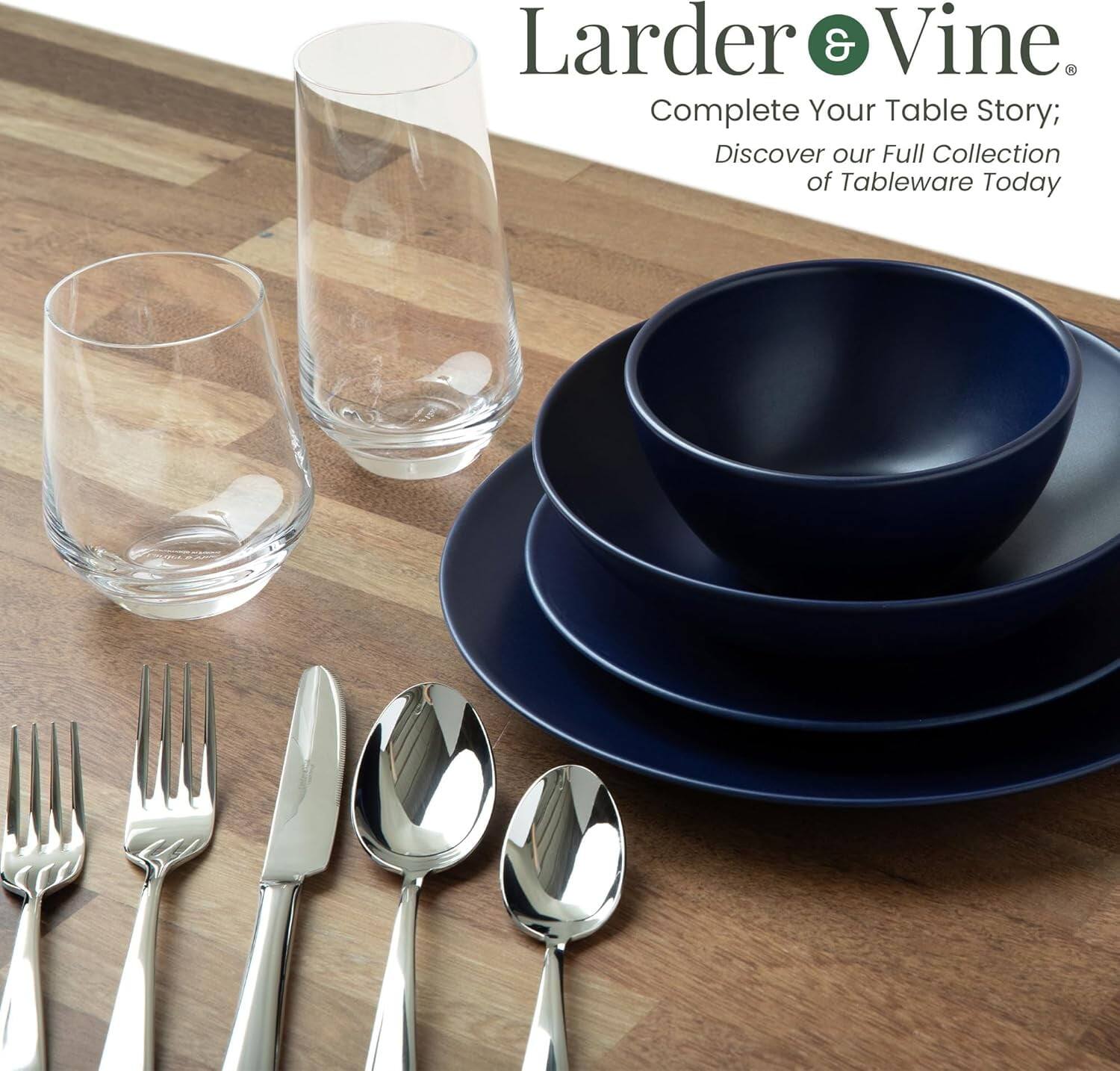 Larder & Vine  
Complete Your Table Story;  
Discover our Full Collection of Tableware Today