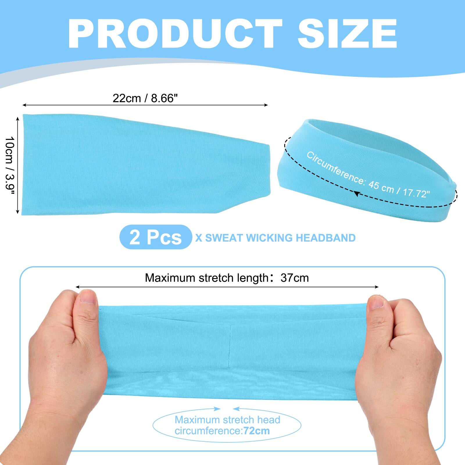 PRODUCT SIZE

22cm / 8.66"  
10cm / 3.9"  
Circumference: 45 cm / 17.72"  

2 Pcs X SWEAT WICKING HEADBAND  

Maximum stretch length: 37cm  
Maximum stretch head circumference: 72cm