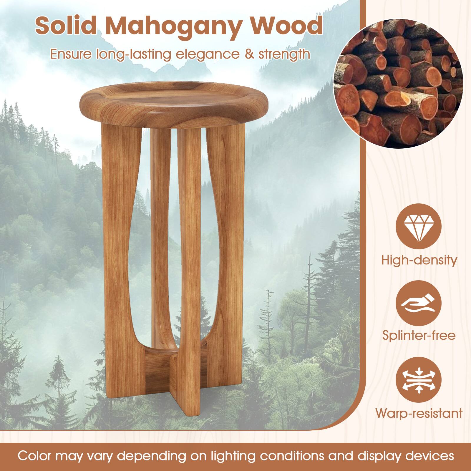 Solid Mahogany Wood  
Ensure long-lasting elegance & strength  

- High-density  
- Splinter-free  
- Warp-resistant  

Color may vary depending on lighting conditions and display devices
