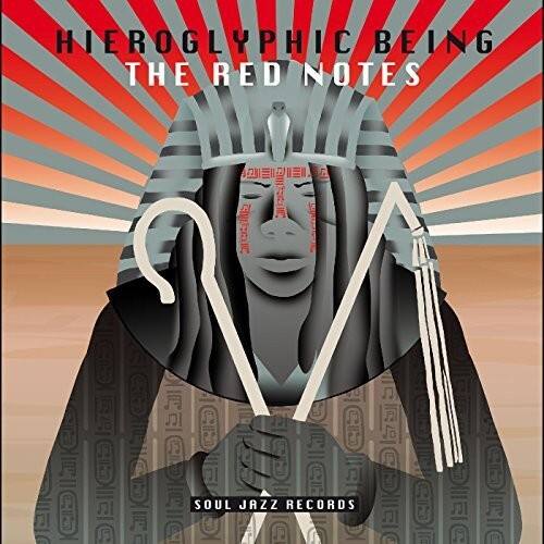 HIEROGLYPHIC BEING  
THE RED NOTES  
SOUL JAZZ RECORDS
