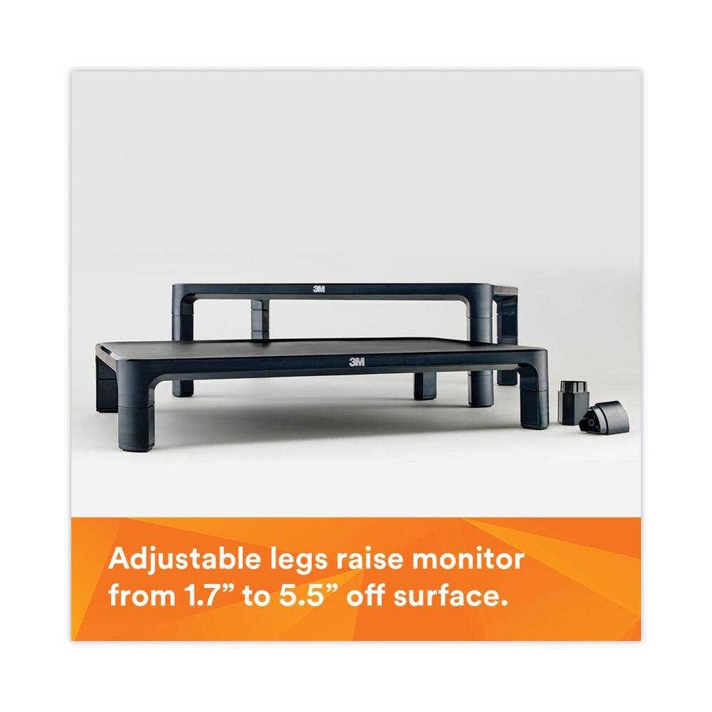 Adjustable legs raise monitor from 1.7" to 5.5" off surface.
