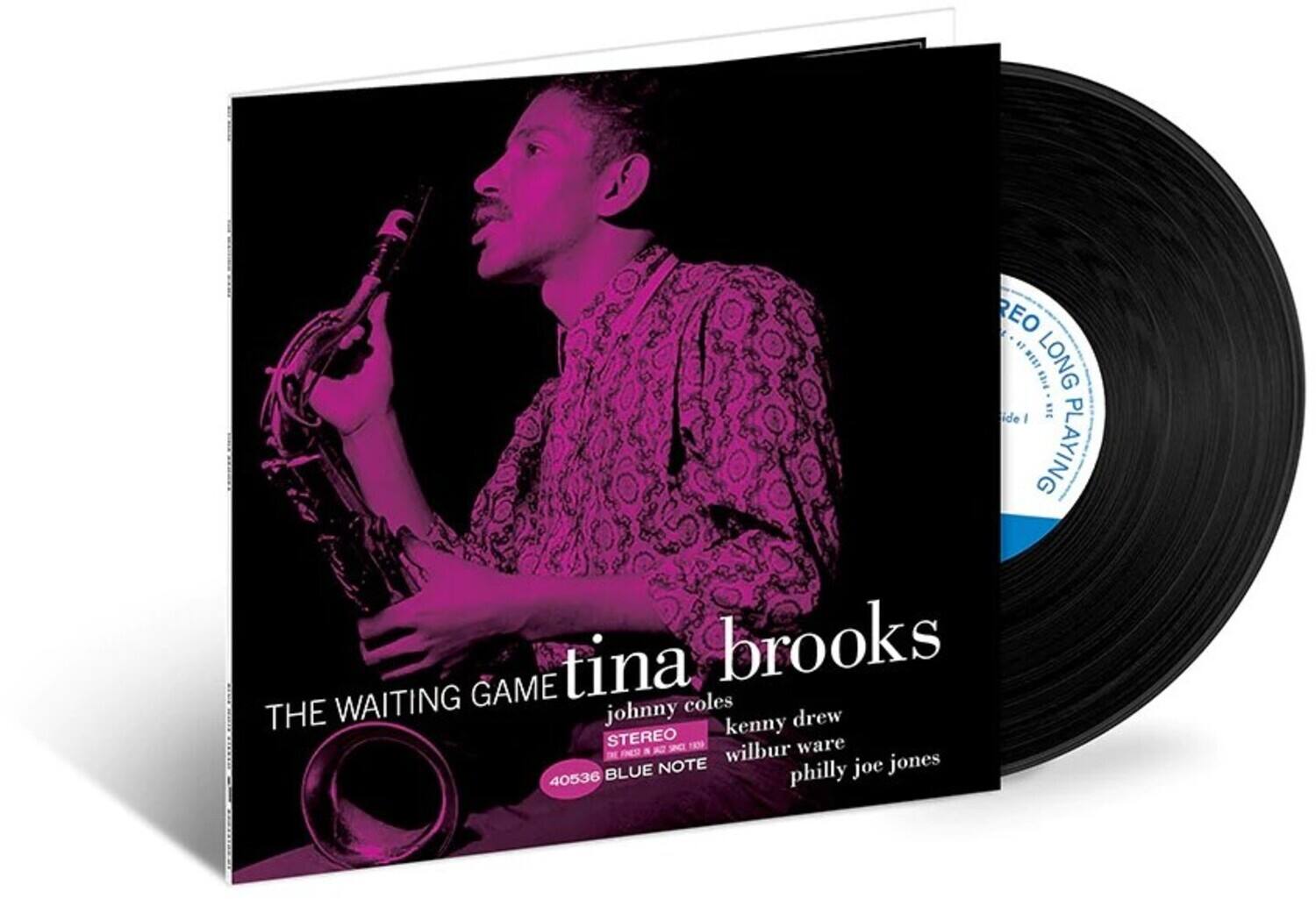 Tina Brooks  
The Waiting Game  
Johnny Coles  
Kenny Drew  
Willbur Ware  
Philly Joe Jones  

Stereo  
Blue Note  
40536  

REO Long Playing  
Side 1
