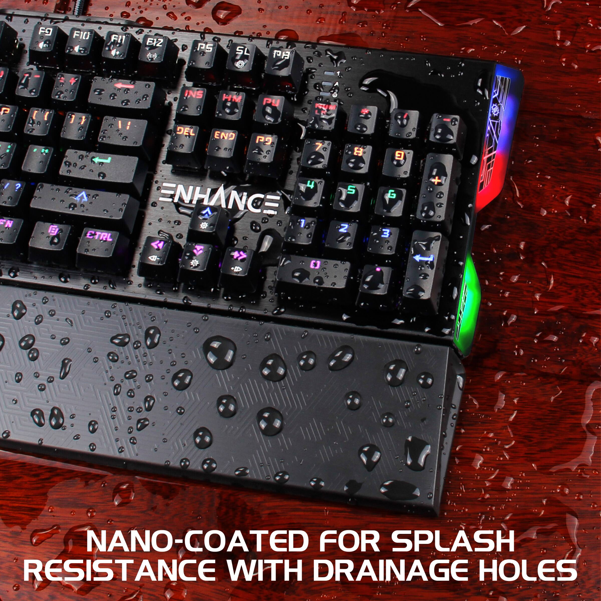 F9 F10 F11 E12 PS SL P I T P  
20 A | *. / N E INS HM PU NU A - 1 I DEL END P + 7 8 I - 4 5  
ENHANCE  
1 2 ETRL + G 3 + 9 E  
NANO-COATED FOR SPLASH RESISTANCE WITH DRAINAGE HOLES