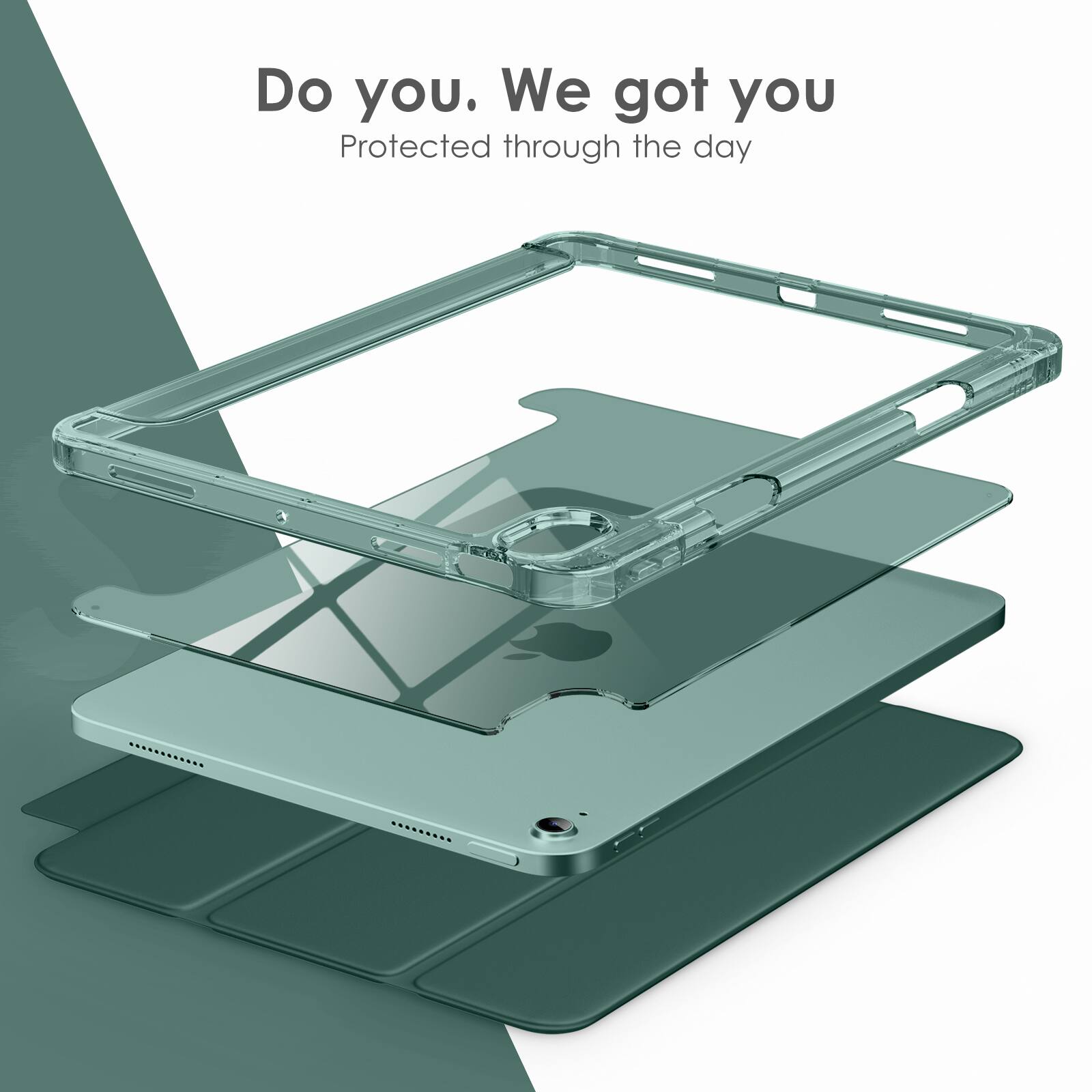 Do you. We got you  
Protected through the day