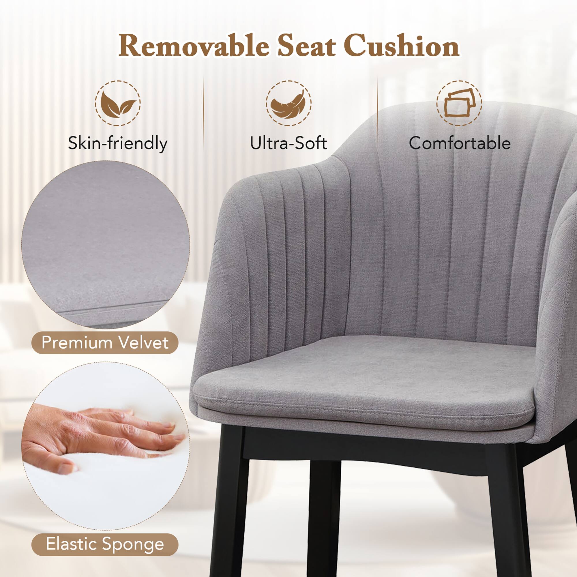 Removable Seat Cushion

- Skin-friendly
- Ultra-Soft
- Comfortable
- Premium Velvet
- Elastic Sponge