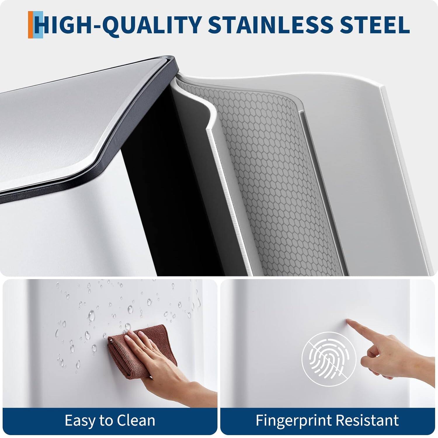 HIGH-QUALITY STAINLESS STEEL

Easy to Clean

Fingerprint Resistant