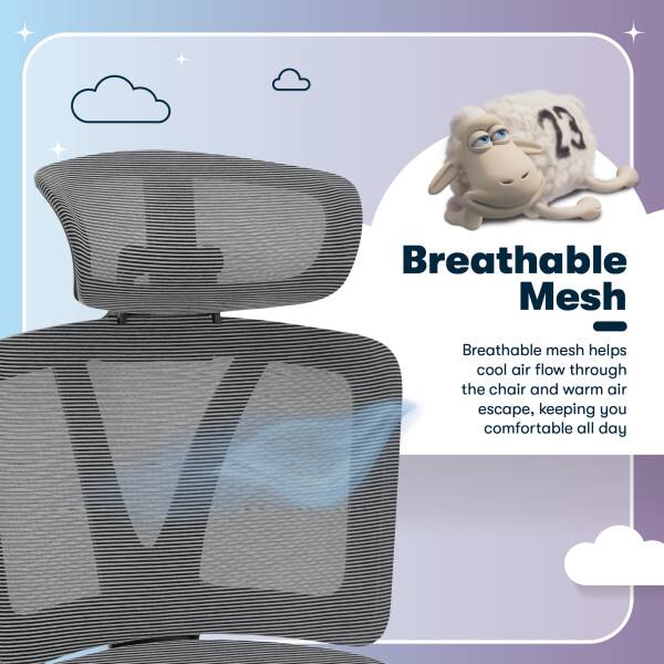 23 Breathable Mesh  
Breathable mesh helps cool air flow through the chair and warm air escape, keeping you comfortable all day.