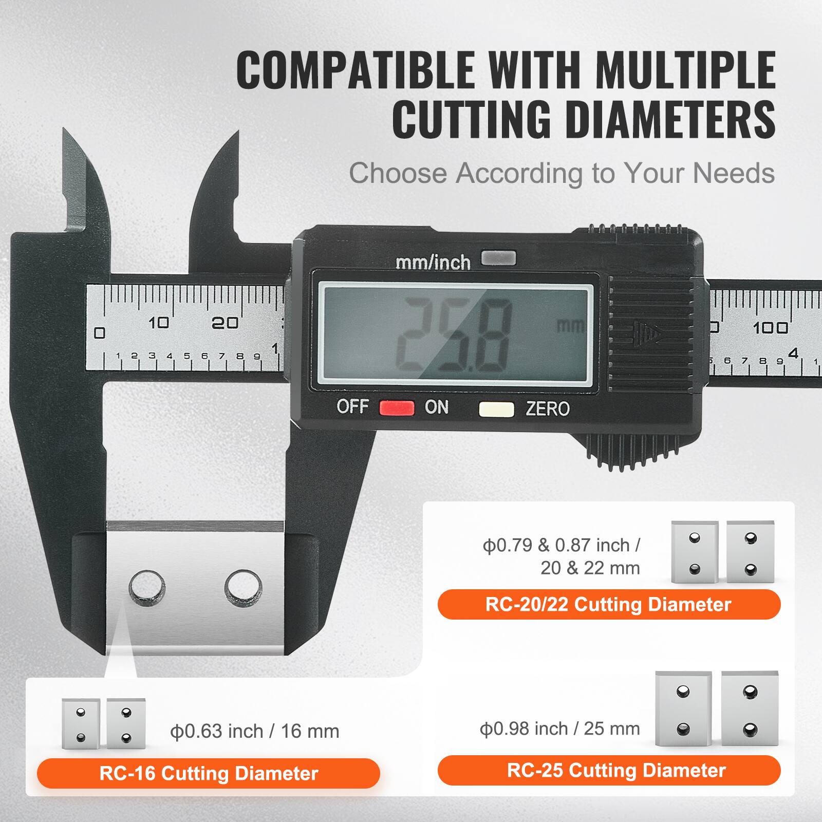 COMPATIBLE WITH MULTIPLE CUTTING DIAMETERS  
Choose According to Your Needs  

1 mm/inch  
2 mm  
3 mm  
4 mm  
5 mm  
10 mm  
20 mm  
25 mm  
7 mm  
9 mm  
0.79 & 0.87 inch / 20 & 22 mm  
0.63 inch / 16 mm  
0.98 inch / 25 mm  

RC-16 Cutting Diameter  
RC-20/22 Cutting Diameter  
RC-25 Cutting Diameter