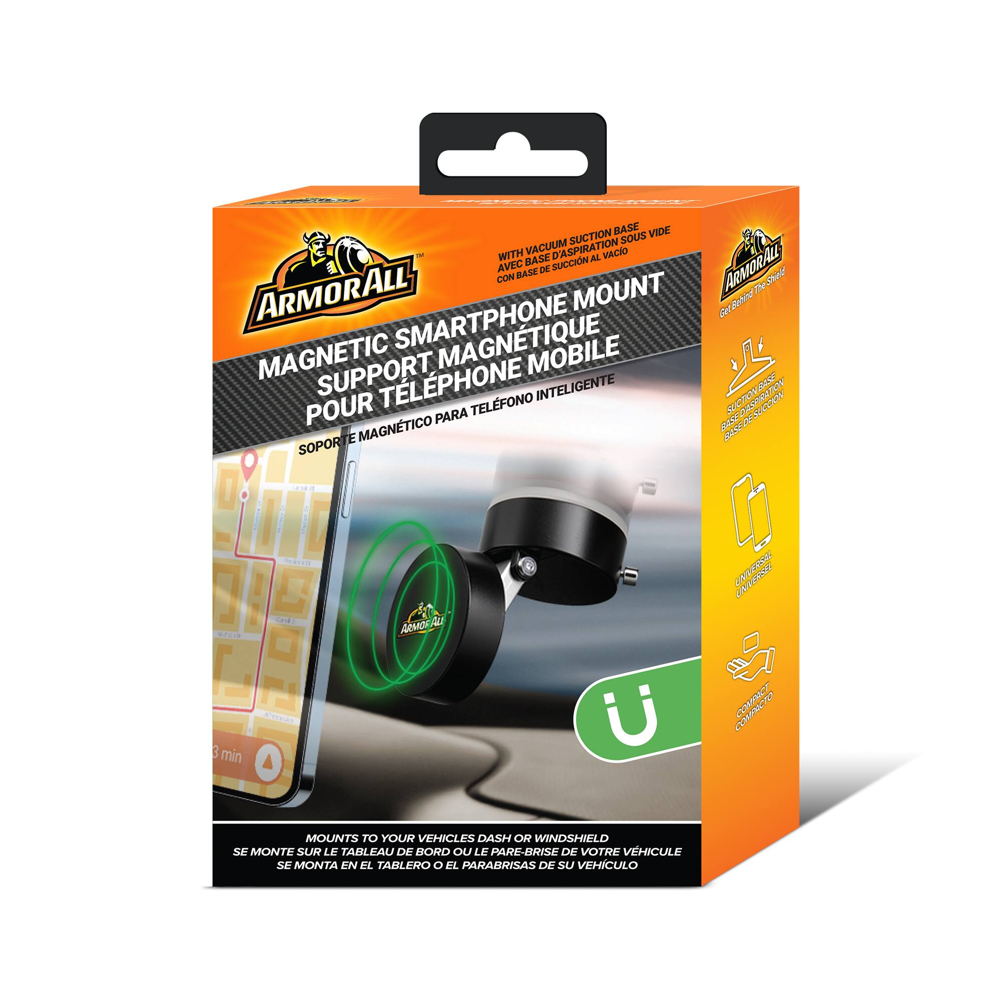 ARMORALL MAGNETIC SMARTPHONE MOUNT  
SUPPORT MAGNETIQUE POUR TELEPHONE MOBILE  
SOPORTE MAGNETICO PARA TELEFONO INTELIGENTE  

WITH VACUUM SUCTION BASE VIDE  
AVEC BASE D'ASPIRATION MACIO  
CON BASE DE SUCCION AL VACIO  

MOUNTS TO YOUR VEHICLES DASH OR WINDSHIELD  
SE MONTE SUR LE TABLEAU DE BORD OU LE PARE-BRISE DE VOTRE VEHICULE  
SE MONTA EN EL TABLERO O EL PARABRISAS DE SU VEHICULO