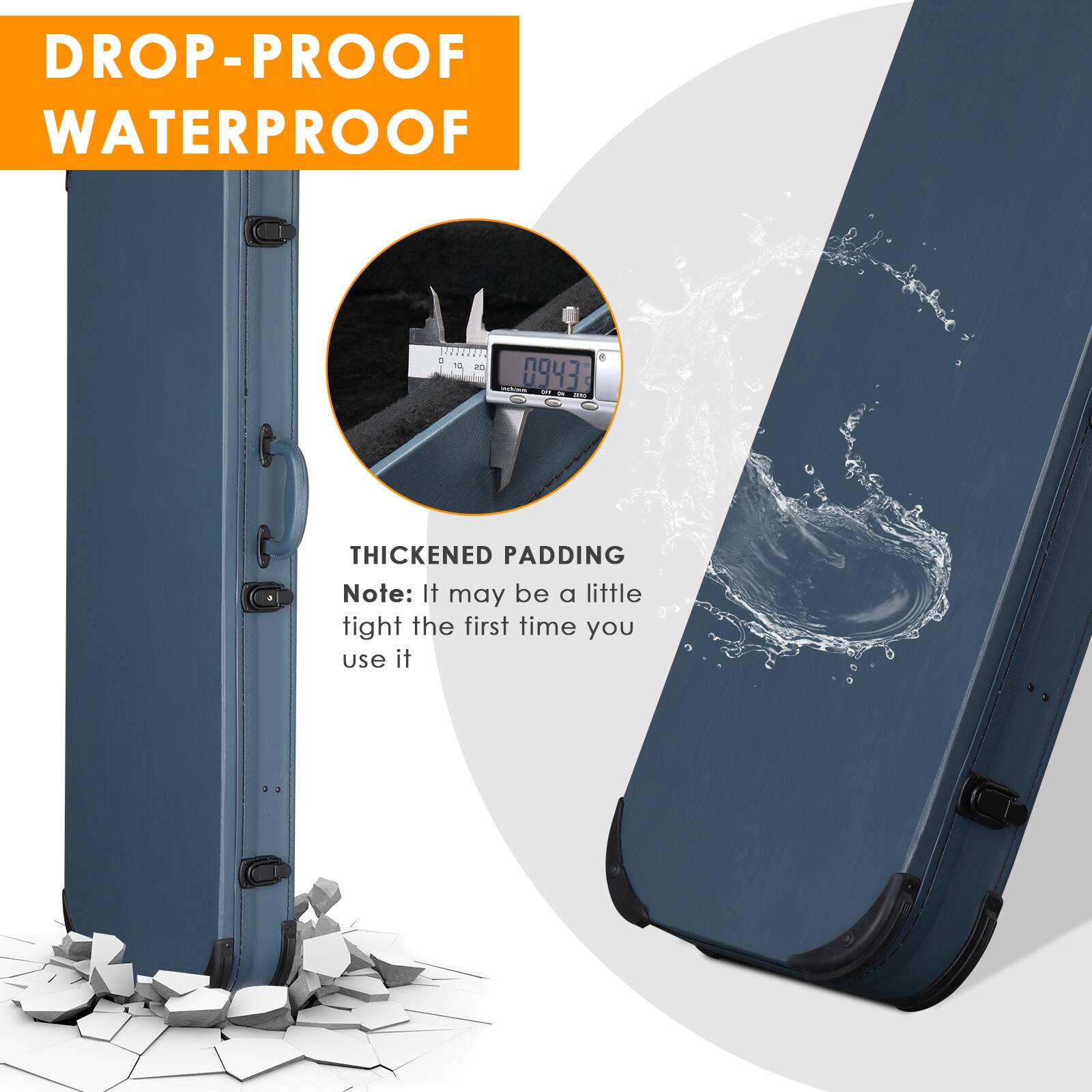 DROP-PROOF WATERPROOF

THICKENED PADDING
Note: It may be a little tight the first time you use it