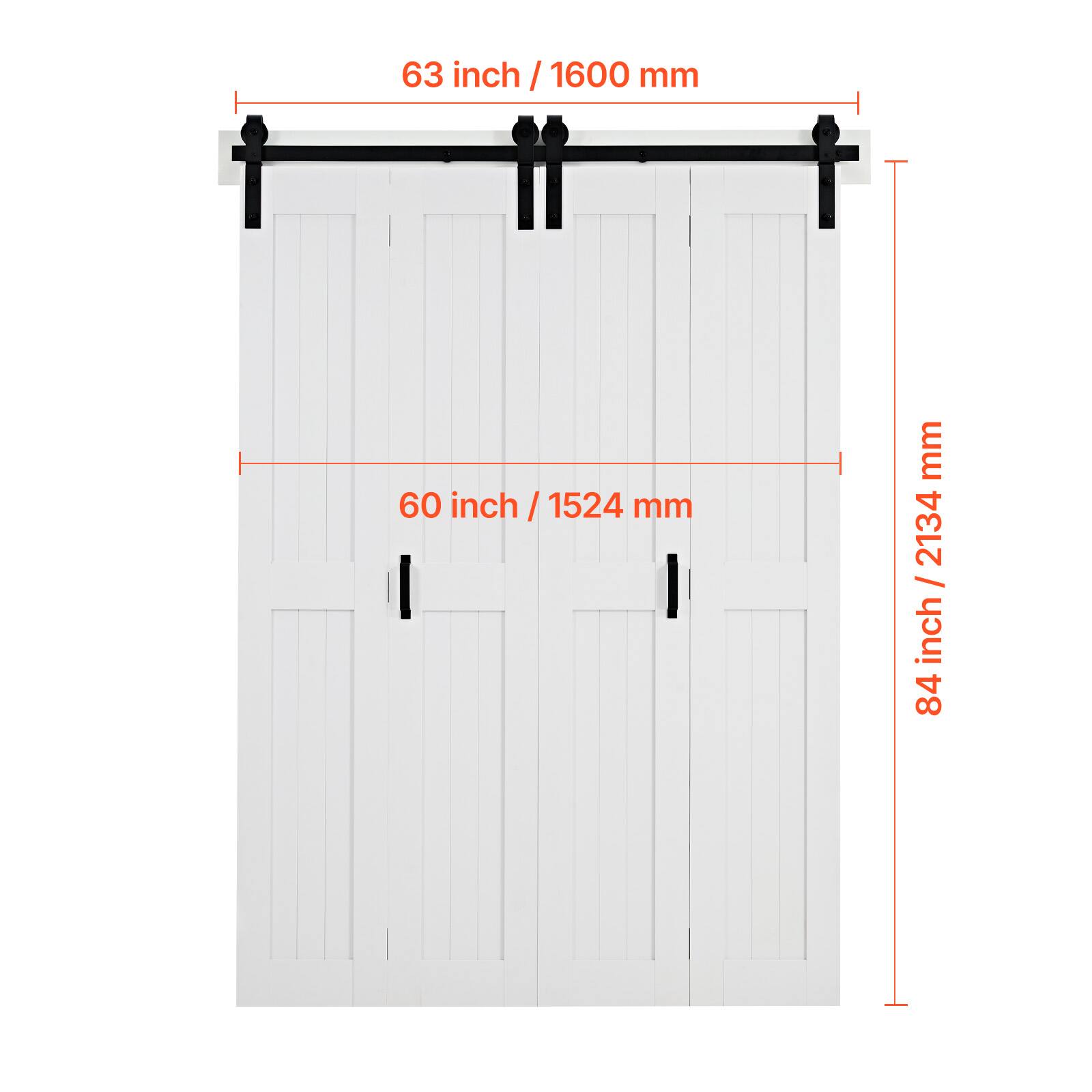 63 inch / 1600 mm  
60 inch / 1524 mm  
84 inch / 2134 mm