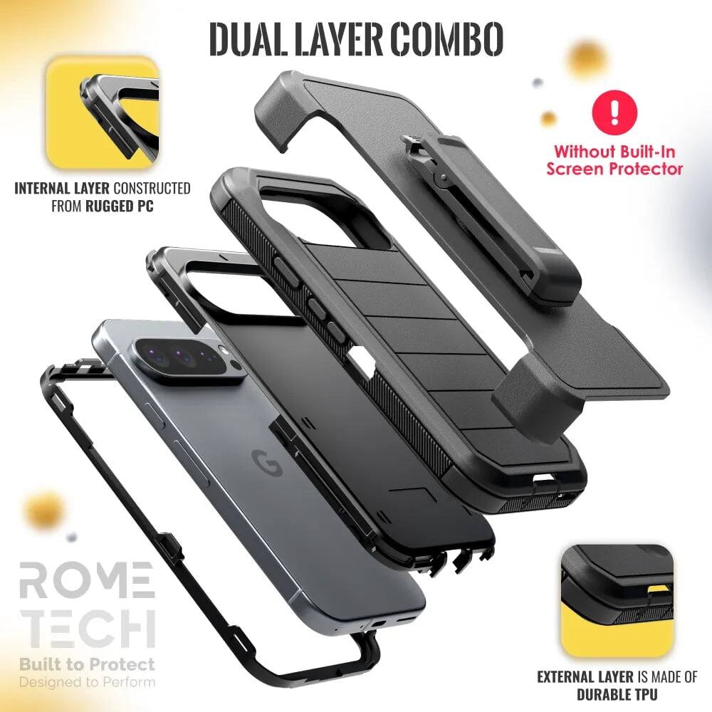 DUAL LAYER COMBO

INTERNAL LAYER CONSTRUCTED FROM RUGGED PC

EXTERNAL LAYER IS MADE OF DURABLE TPU

Without Built-In Screen Protector

ROME TECH
Built to Protect
Designed to Perform