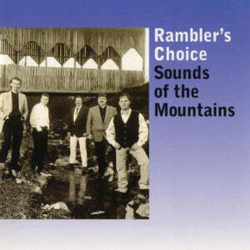 Rambler's Choice - Sounds of the Mountains  - COMPACT DISCS