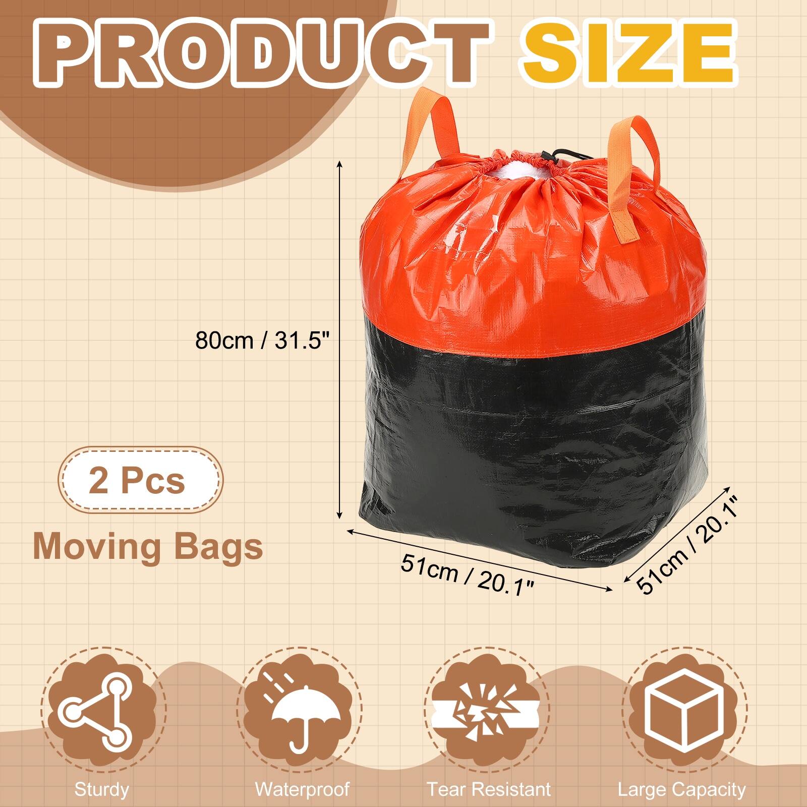 PRODUCT SIZE

30cm / 31.5"  
2 Pcs Moving Bags  
51cm / 20.1" x 51cm / 20.1"  
Sturdy Waterproof Tear Resistant Large Capacity