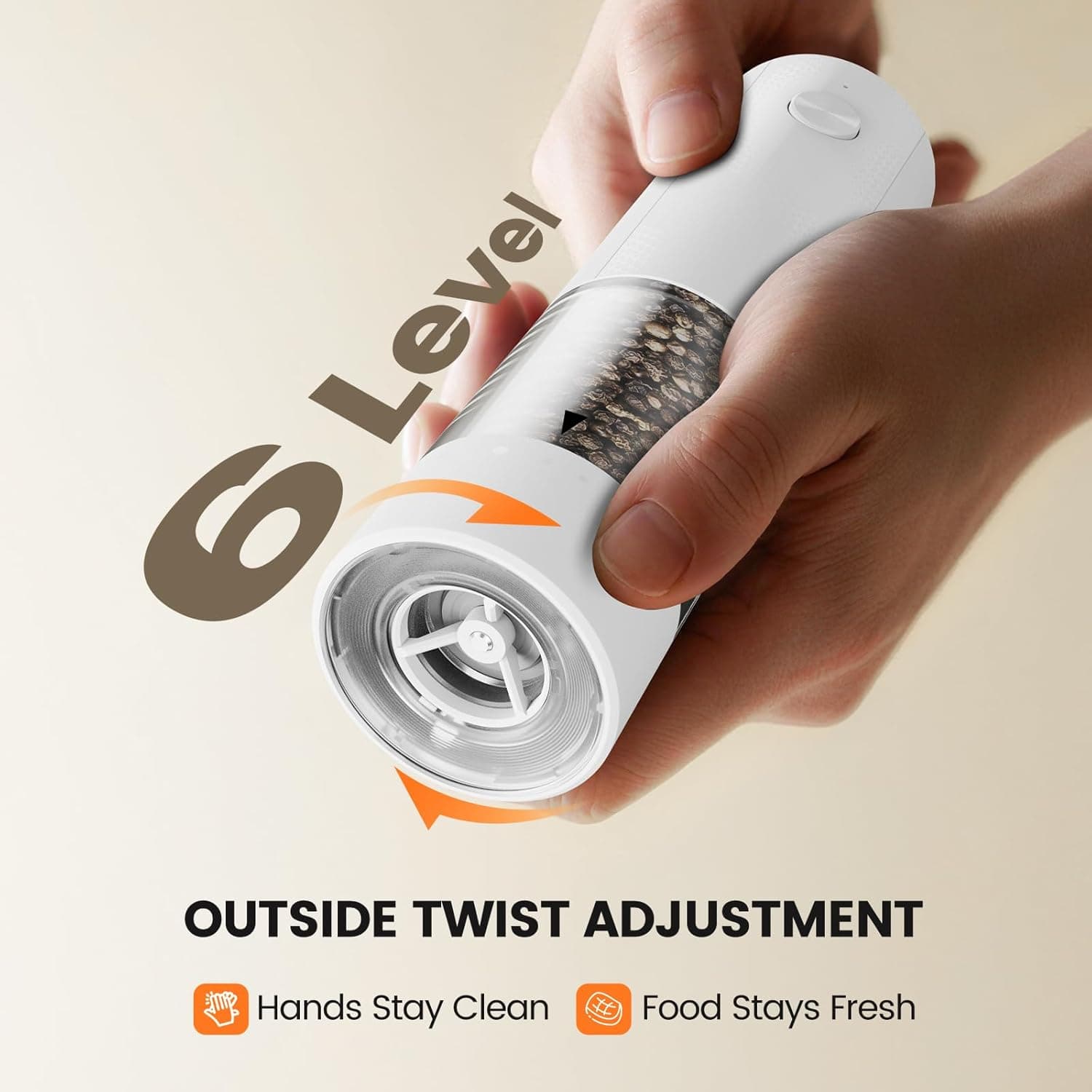 6 Level 6  
OUTSIDE TWIST ADJUSTMENT  
Hands Stay Clean  
Food Stays Fresh