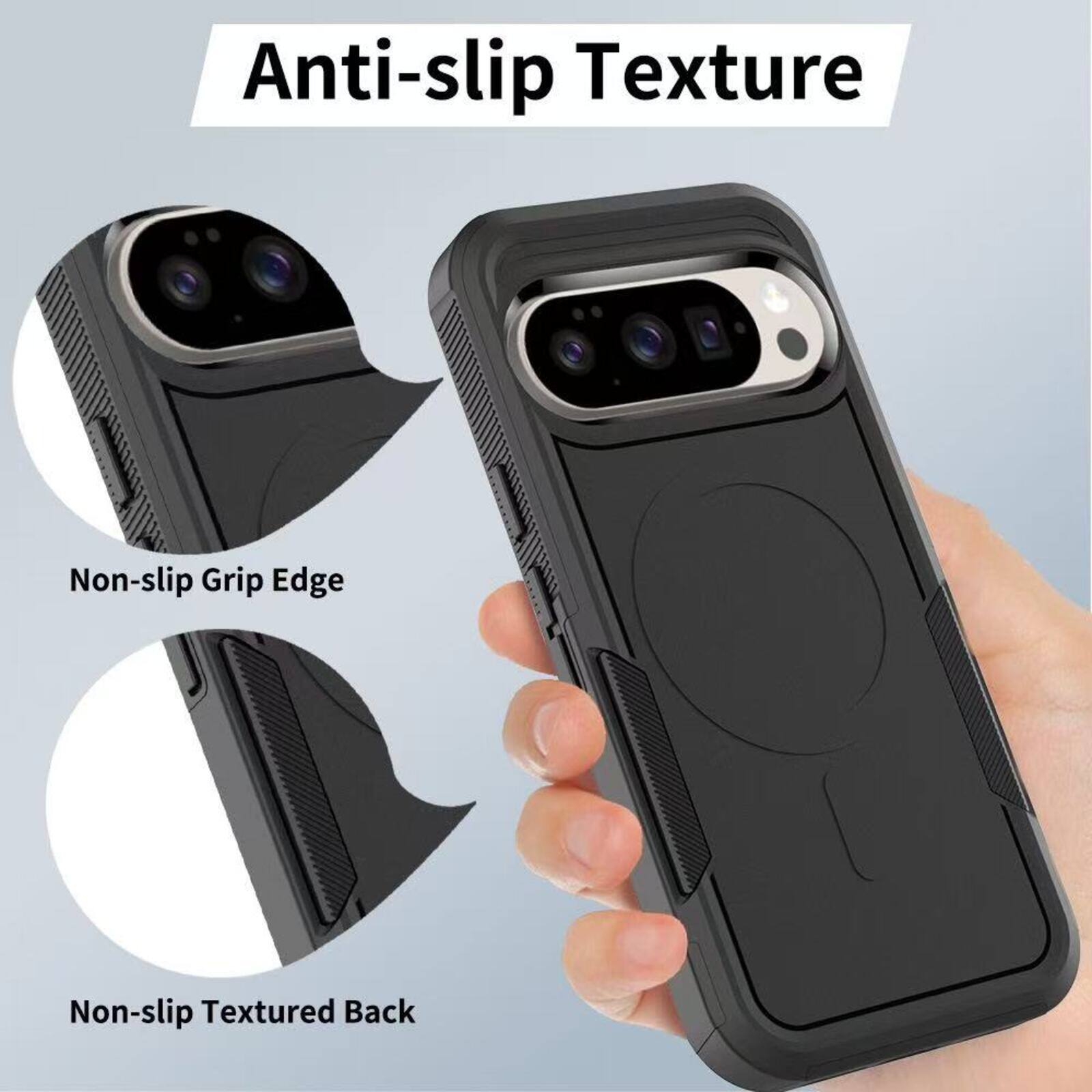 Anti-slip Texture

Non-slip Grip Edge

Non-slip Textured Back