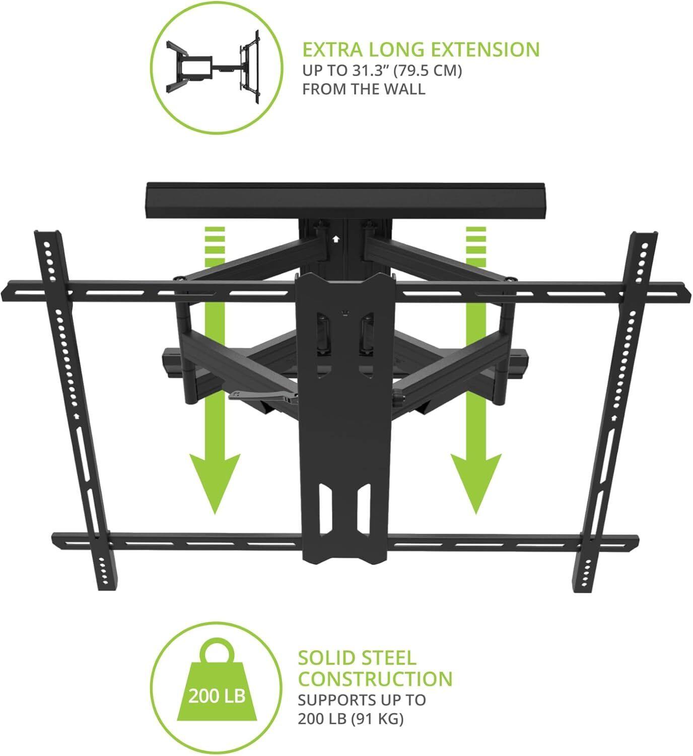 EXTRA LONG EXTENSION UP TO 31.3" (79.5 CM) FROM THE WALL

SOLID STEEL CONSTRUCTION SUPPORTS UP TO 200 LB (91 KG)
