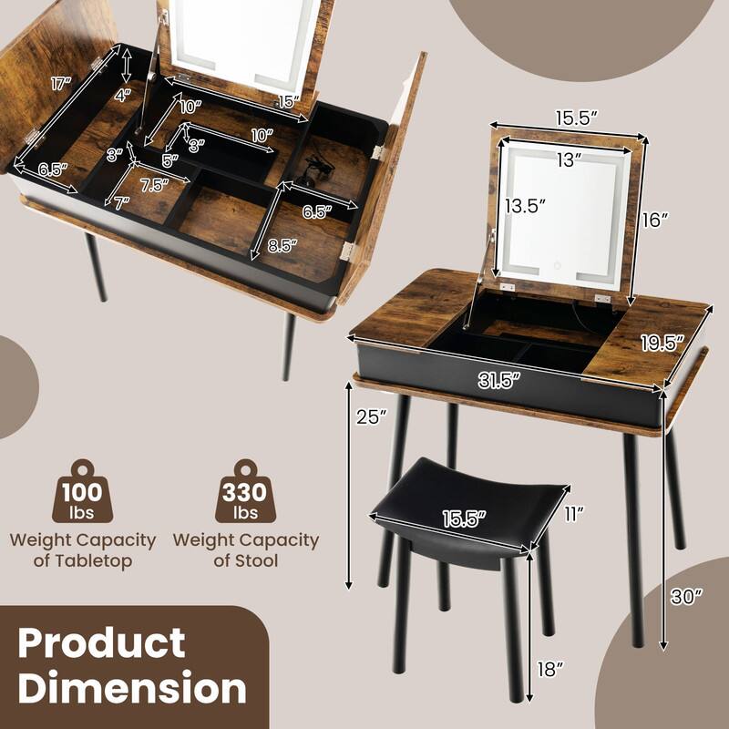 17" 6.5"
4" 10" '3 3a 5th 7.5" 7
15 10" 6.5" 8.5"
15.5" 13" 13.5"
16"
19.5"
31.5"
25"
100 lbs Weight Capacity of Tabletop
330 lbs Weight Capacity of Stool
Product Dimension
15.5"
11" 18"
30"