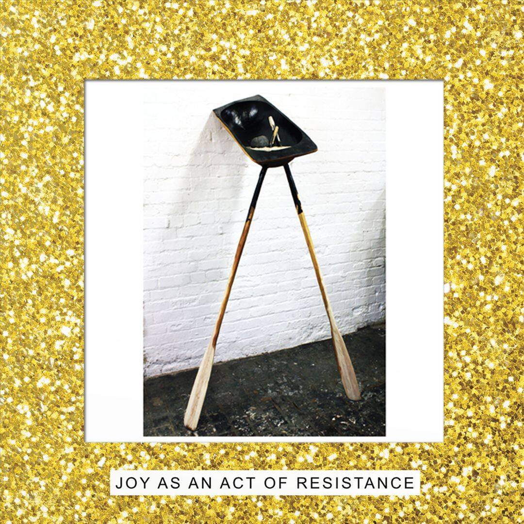 Front. Joy as an Act of Resistance [LP].