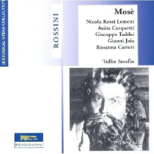 **Collection OTERA Historical Rossini**

**Mosé**

Nicola Rossi Lemeni  
Anita Cerquetti  
Giuseppe Taddei  
Gianni Jaia  
Rosanna Carteri  
Tullio Serafin  

**BONGIOVANNI**