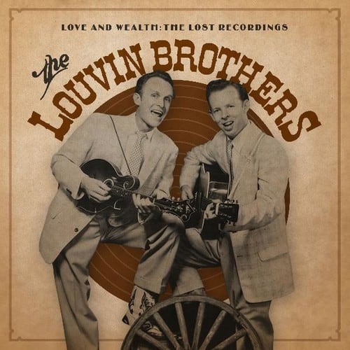 The Louvin Brothers - Love & Wealth: The Lost Recordings   - VINYL LP price history on PriceWatchPro