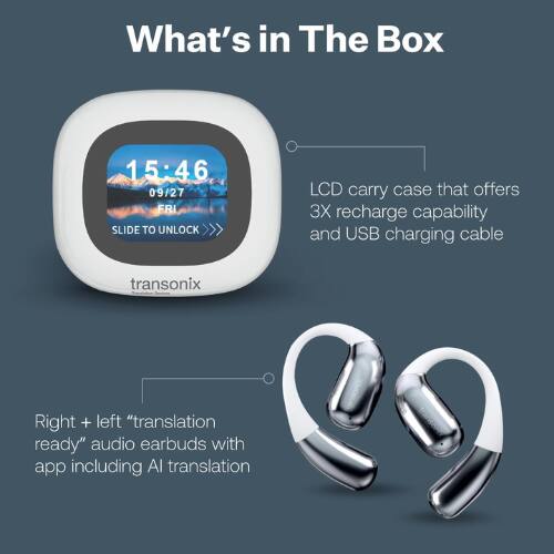What's in The Box

15:46 09/27 FRI SLIDE TO UNLOCK

- LCD carry case that offers 3X recharge capability and USB charging cable
- Right + left "translation ready" audio earbuds with app including AI translation