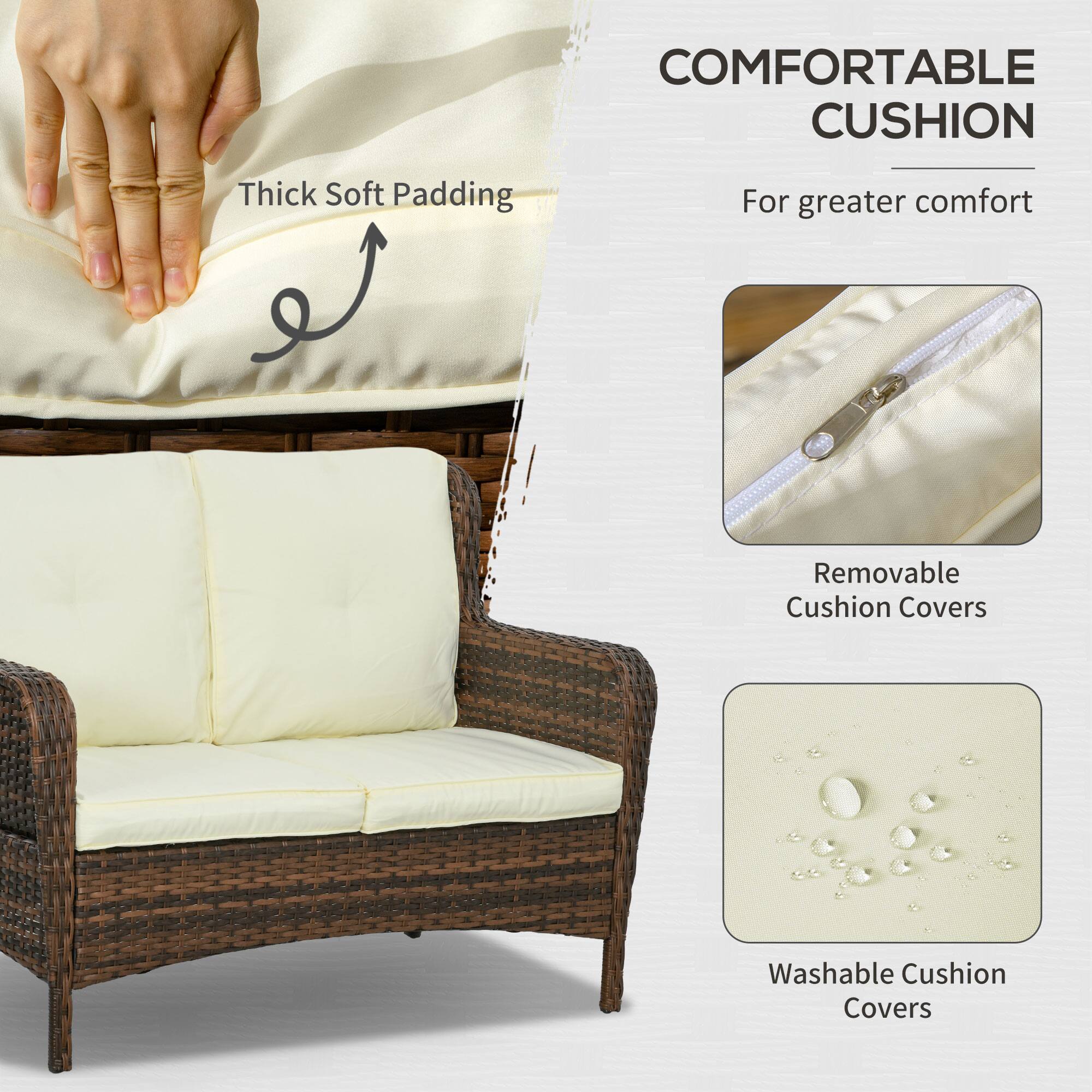 COMFORTABLE CUSHION
Thick Soft Padding
For greater comfort
Removable Cushion Covers
Washable Cushion Covers