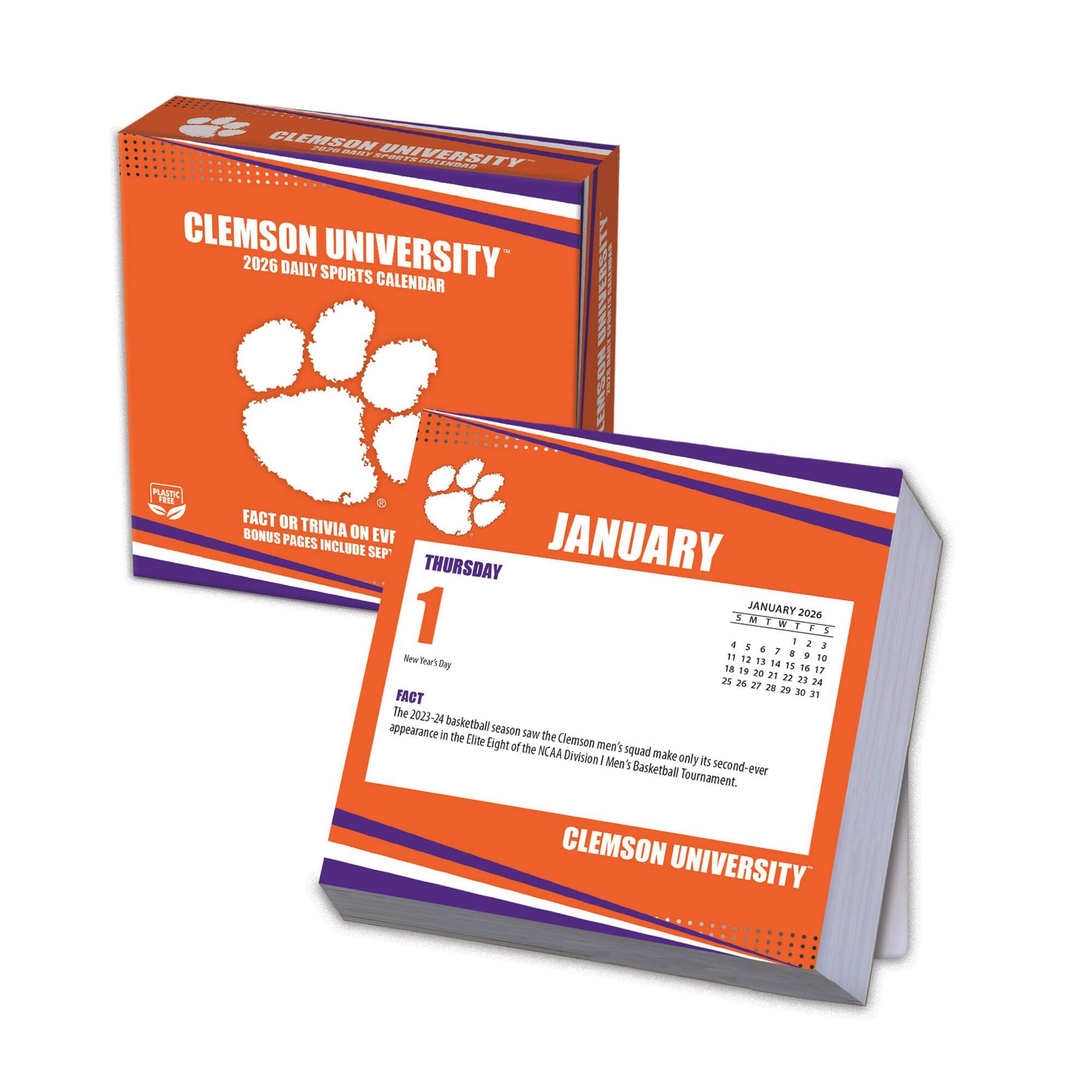 CLEMSON UNIVERSITY  
2026 DAILY SPORTS CALENDAR  

FACT OR TRIVIA ON EVERY PAGE!  

JANUARY  
THURSDAY  
1  

New Year's Day  

FACT  
The 2023-24 basketball season saw the Clemson men's squad make its second-ever appearance in the Elite Eight of the NCAA Division I Men's Basketball Tournament.  

JANUARY 2024  
S M T W T F S  
1 2 3 4 5 6 7  
8 9 10 11 12 13 14  
15 16 17 18 19 20 21  
22 23 24 25 26 27 28  
29 30 31  

The Clemson men's squad make its second-ever appearance in the Elite Eight of the NCAA Division I Men's Basketball Tournament.  

CLEMSON UNIVERSITY