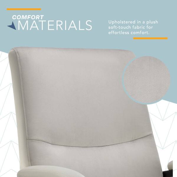 COMFORT  
MATERIALS  
Upholstered in a plush soft-touch fabric for effortless comfort.