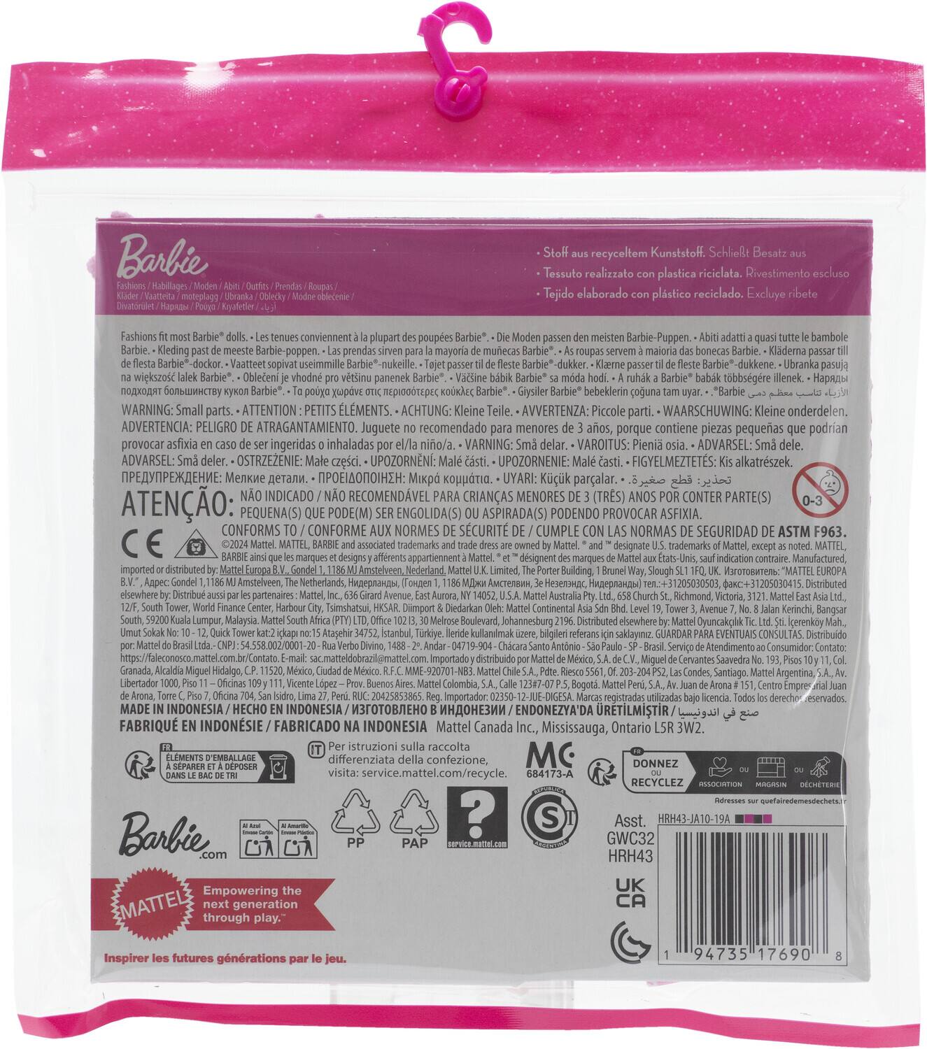 The text on the image is a warning label for a Barbie product. Here is the corrected and grouped text:

---

**Warning:**

- ATTENTION: PETITS ÉLÉMENTS. ACHTUNG: KLEINE TEILE. AVVERTENZA: PICCOLE PARTI. WAARSCHUWING: KLEINE ONDERDELEN. ADVERTENCIA: PEQUEÑAS PARTES. UPOZORNENIE: MAŁE CZĘŚCI. VAROITUS: PIENIÖSIA. ADVARSEL: SMÅ DELER. OSTRZEŻENIE: MAŁE CZĘŚCI. UPOZORNIENIE: MAŁE CZĘŚCI. UYARI: KÜÇÜK PARÇALAR. INDICADO RECOMENDAD PARA CRIANÇAS MENORES (TRES) AÑOS POR CONTENER PARTE(S) PEQUEÑA(S) QUE PODRÍAN ENGULIR, PODIENDO PROVOCAR ASFIXIA.

- Juego no recomendado para menores de 3 años porque contiene piezas pequeñas que podrían provocar asfixia si se ingieren o inhalan. VARNING: Sma deler. OPOZORZENIE: Male czesci. UPÓZORNENIE: Male czesci. ÖPÜZORNIKÉ: Kucik parcialar. ADVARSEL: Små deler. VARNING: VÄRÖITUS: Pieni osa. ADVARSEL: Små deler. UPOZORNIENIE: Male časti. UPOZORNIENIE: Male časti. UYARI: Küçük parçalar.

- Fashions conviennent à la plupart des poupées Barbie. Kleding past meeste Barbie-puppen. Abiti adatti quasi tutte le bambole Barbie. Ropa para la mayoría de las muñecas Barbie. Kleidung passt zu den meisten Barbie-Puppen. Fashions fit most "Barbie" dolls. Les tenus conviennent à la plupart des poupées Barbie. Die Kleidung passt zu den meisten Barbie-Puppen. Las prendas mayoria de muñecas Barbie. Fashions conviennent à la plupart des poupées Barbie. Sch