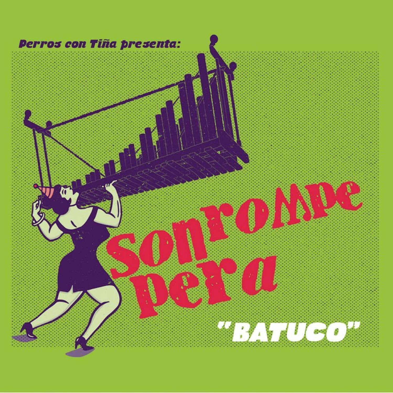 Son Rompe Pera - Batuco   - COMPACT DISCS [CD]
