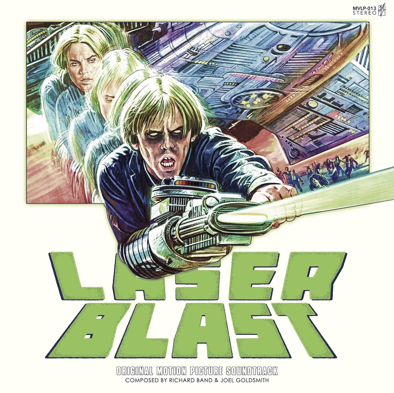 MVLP-013 STEREO LASER BLAST ORIGINAL MOTION PICTURE SOUNDTRACK COMPOSED BY RICHARD BAND & JOEL GOLDSMITH