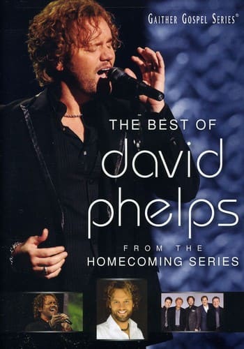 Front. David Phelps - The Best of David Phelps   - DVD.