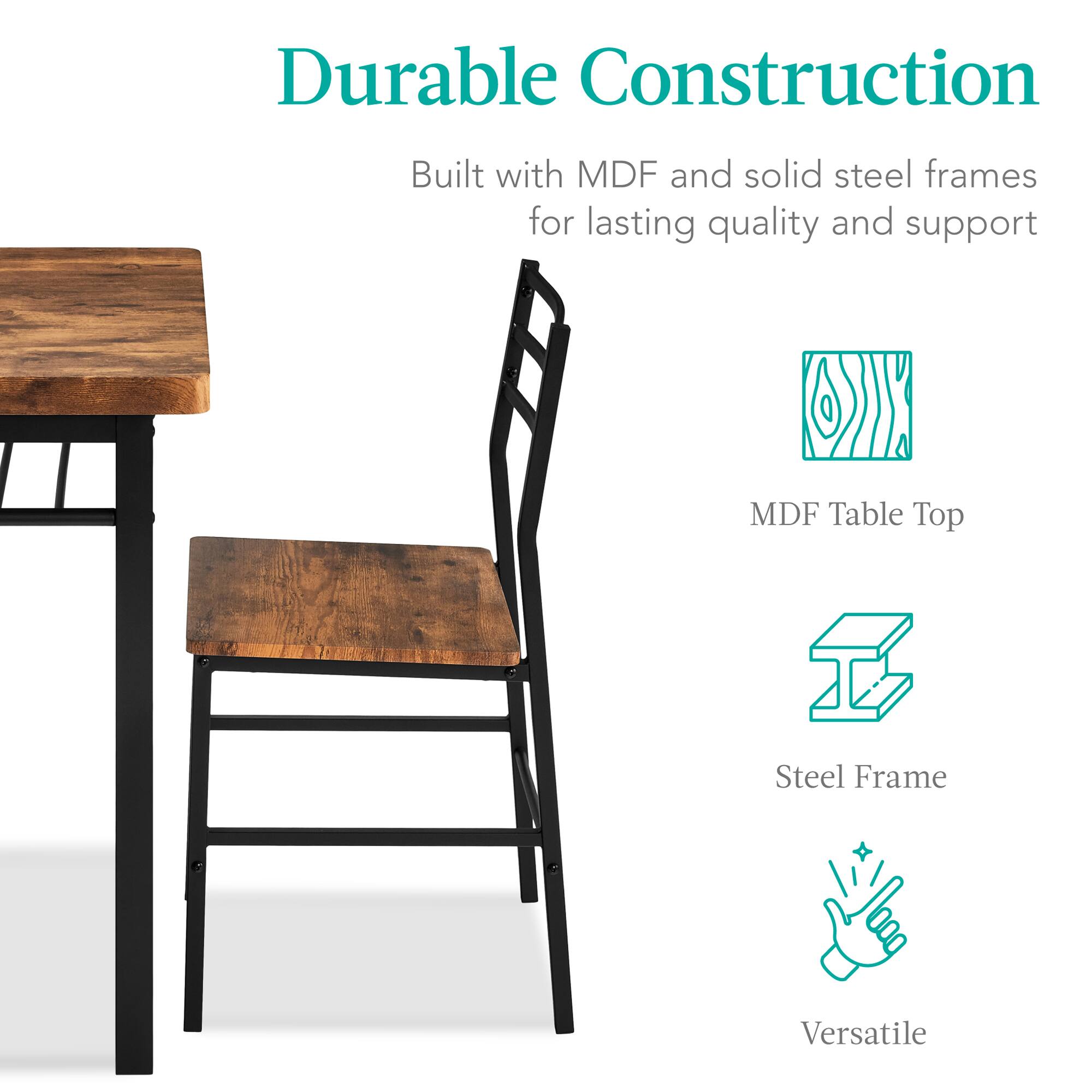 Durable Construction  
Built with MDF and solid steel frames for lasting quality and support  

MDF Table Top  
Steel Frame  
Versatile
