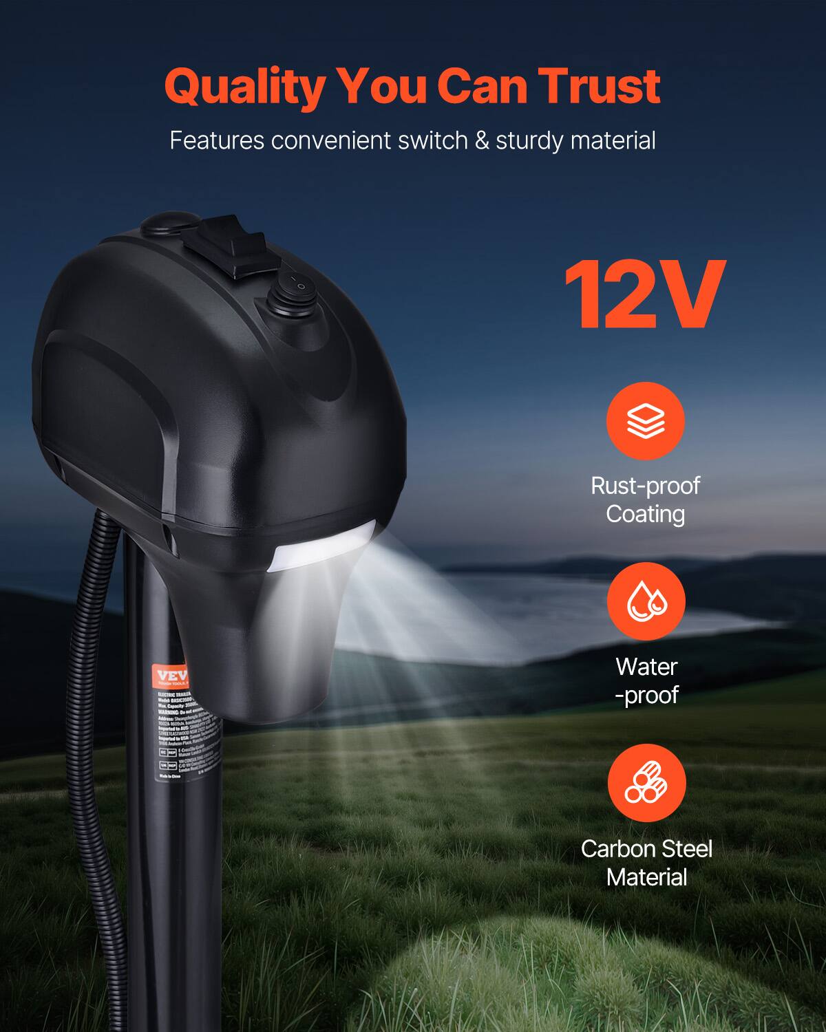 Quality You Can Trust  
Features convenient switch & sturdy material  
12V  
Rust-proof Coating  
Water-proof  
Carbon Steel Material