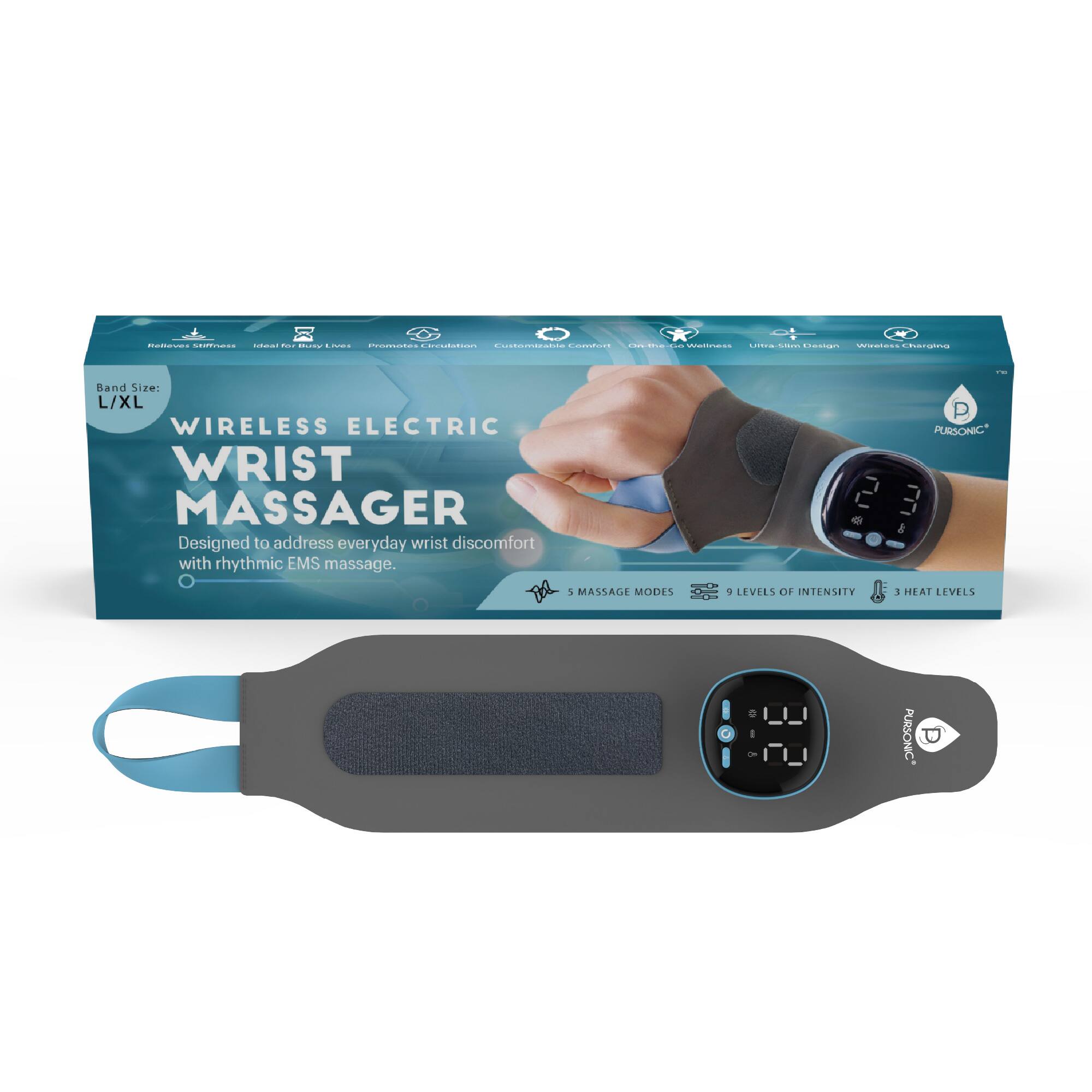 **Band Size:** L/XL

**WIRELESS ELECTRIC WRIST MASSAGER**

Designed to address everyday wrist discomfort with rhythmic EMS massage.

- 5 MASSAGE MODES
- 9 LEVELS OF INTENSITY
- 3 HEAT LEVELS

**PURSONIC**
