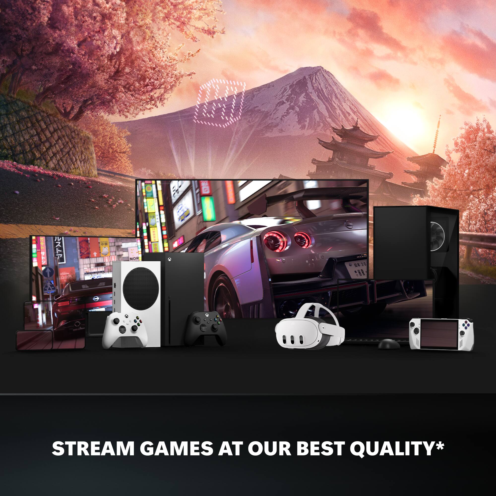 STREAM GAMES AT OUR BEST QUALITY*