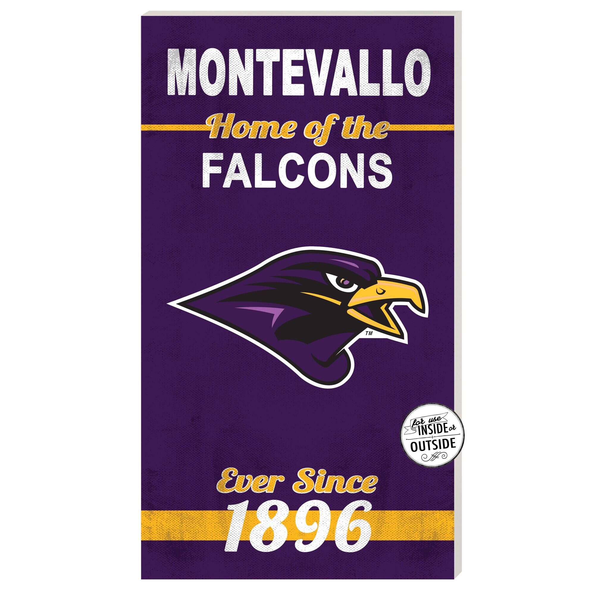 Montevallo Falcons 11" x 20" Indoor/Outdoor Home Of The Sign